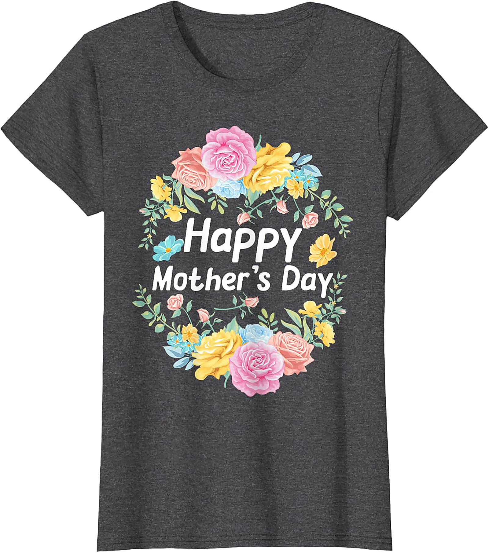 Happy Mother's Day Floral T-Shirt Soft Cotton Gift Tee