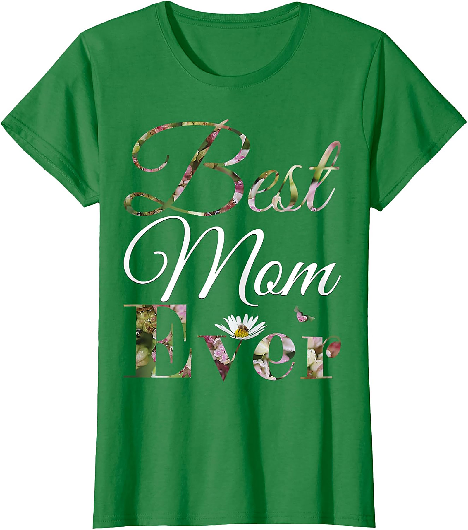  Best Mom Ever Floral T-shirt Soft Cotton Mother's Day Gift