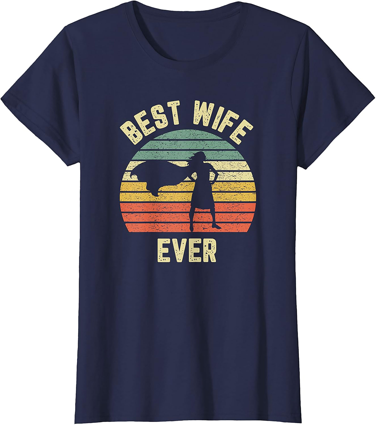 Best Wife Ever Retro Superhero T-Shirt | Funny Gift for Her