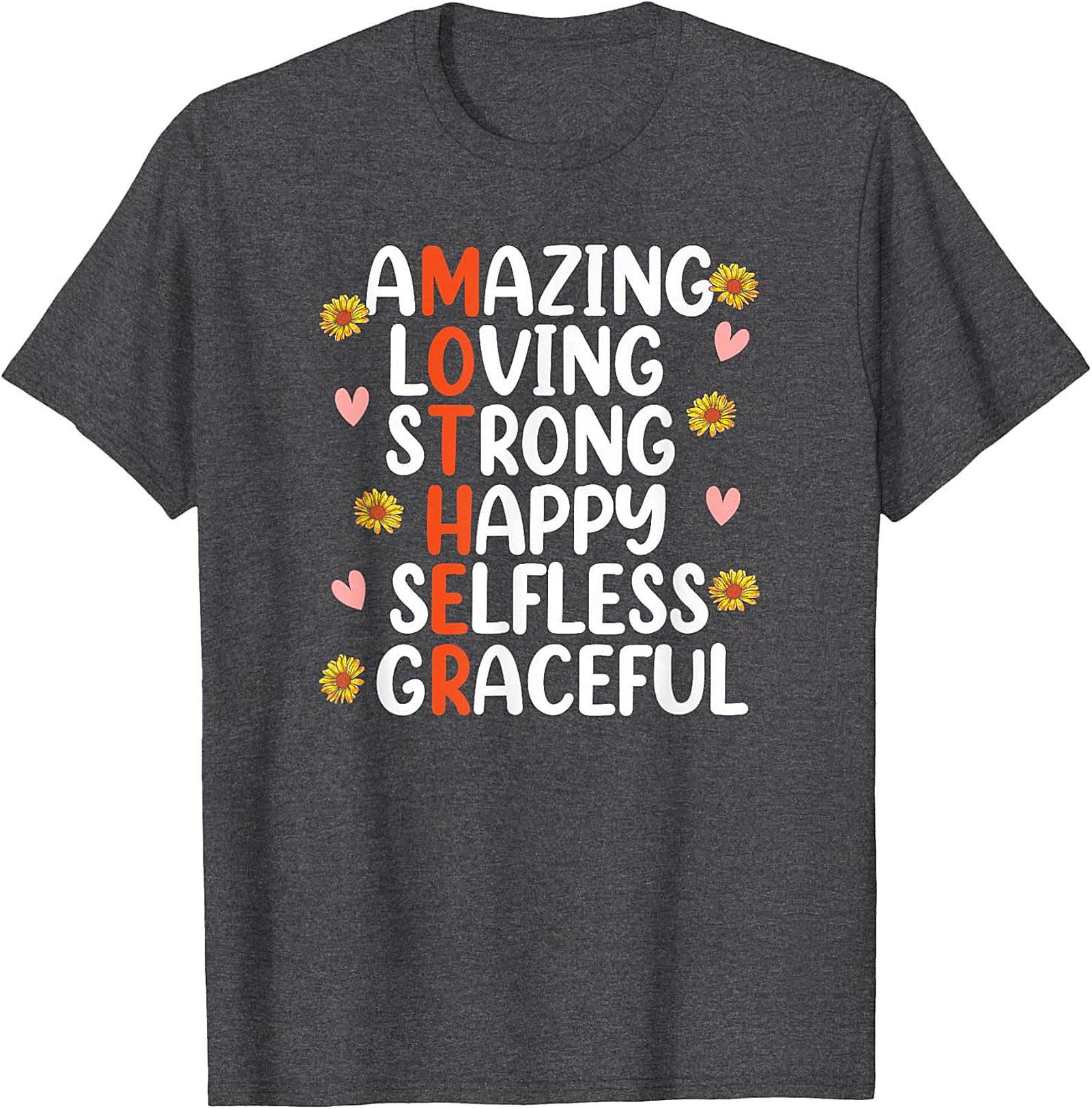 Mother Acrostic T-shirt Inspirational Sunflower Gift Tee