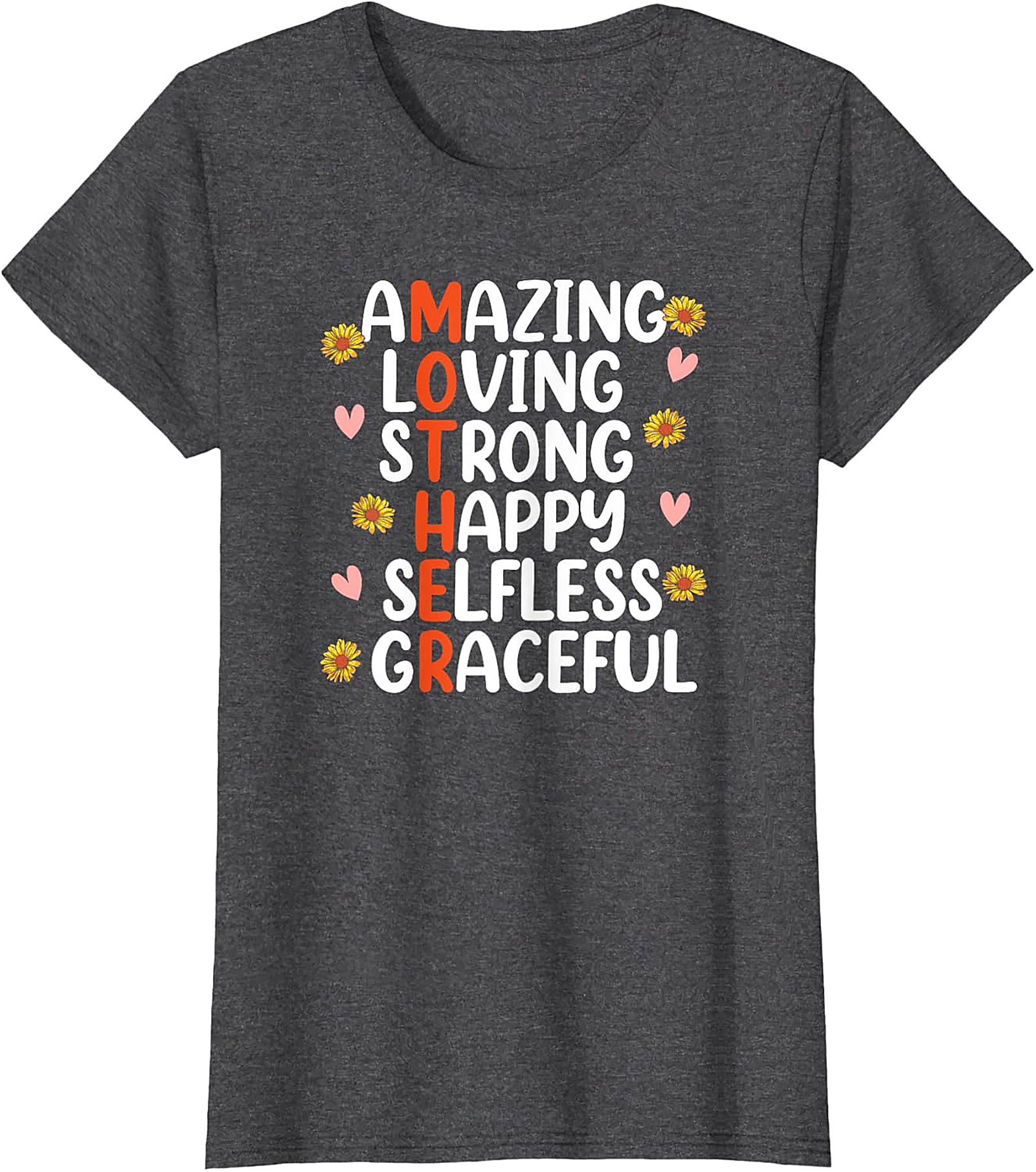 Mother Acrostic T-shirt Inspirational Sunflower Gift Tee