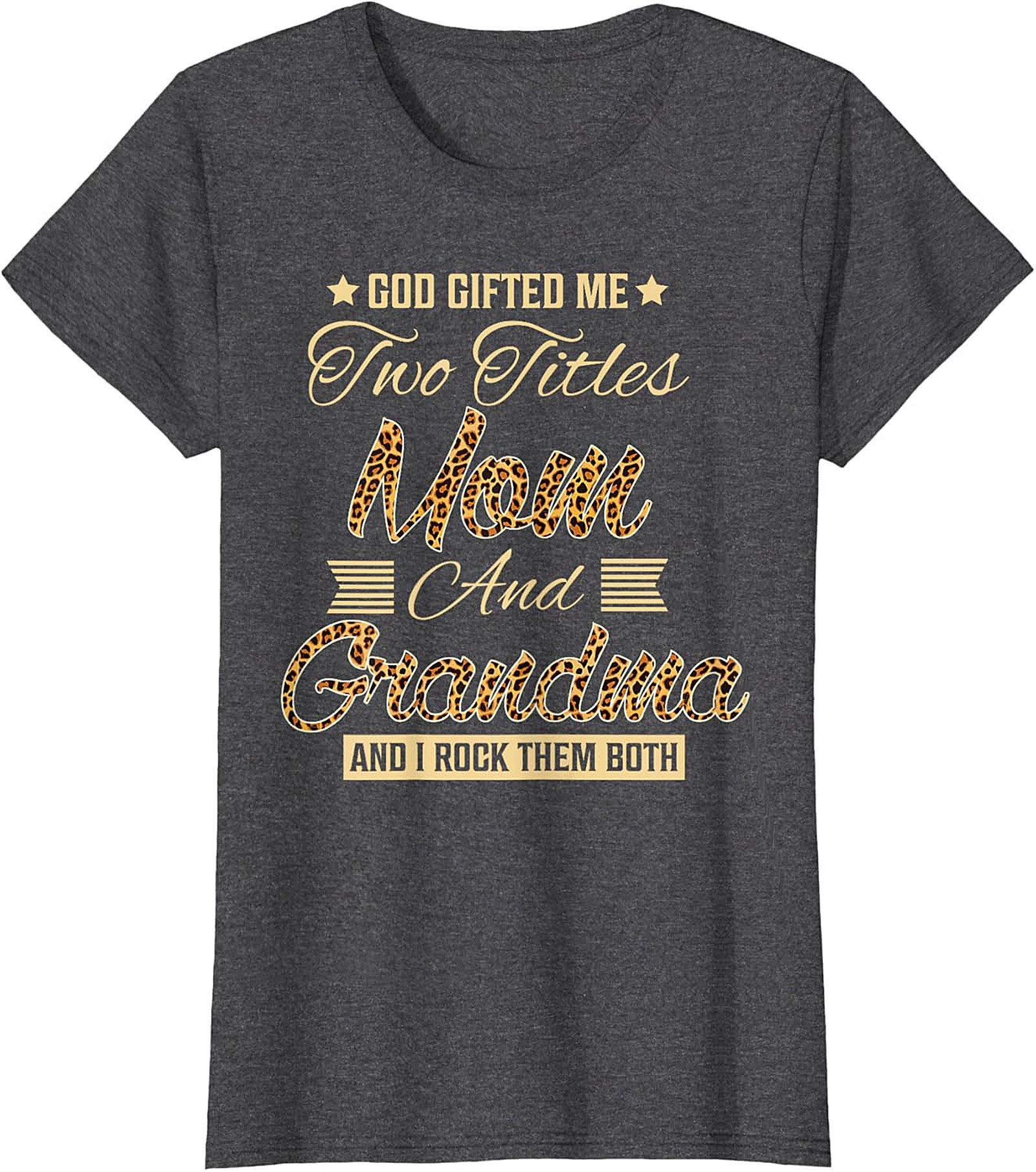  Mom and Grandma T-shirt | God Gifted Me Leopard Print Tee