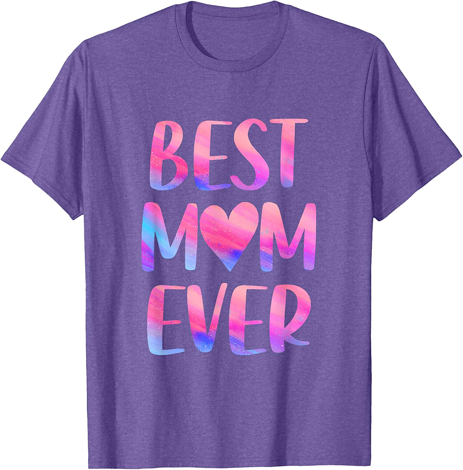  Best Mom Ever T-Shirt Colorful Watercolor Graphic Tee