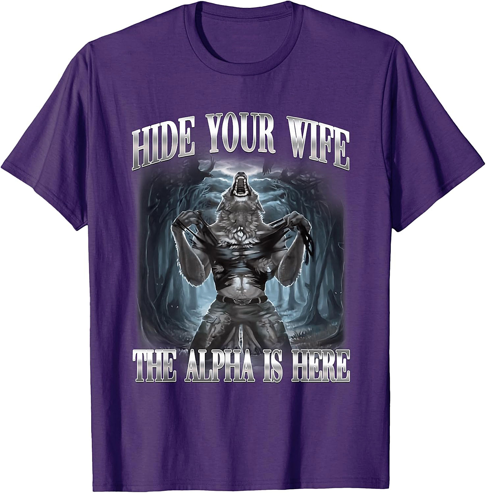 Hide Your Wife Alpha T-shirt | Funny Wolf Graphic Tee