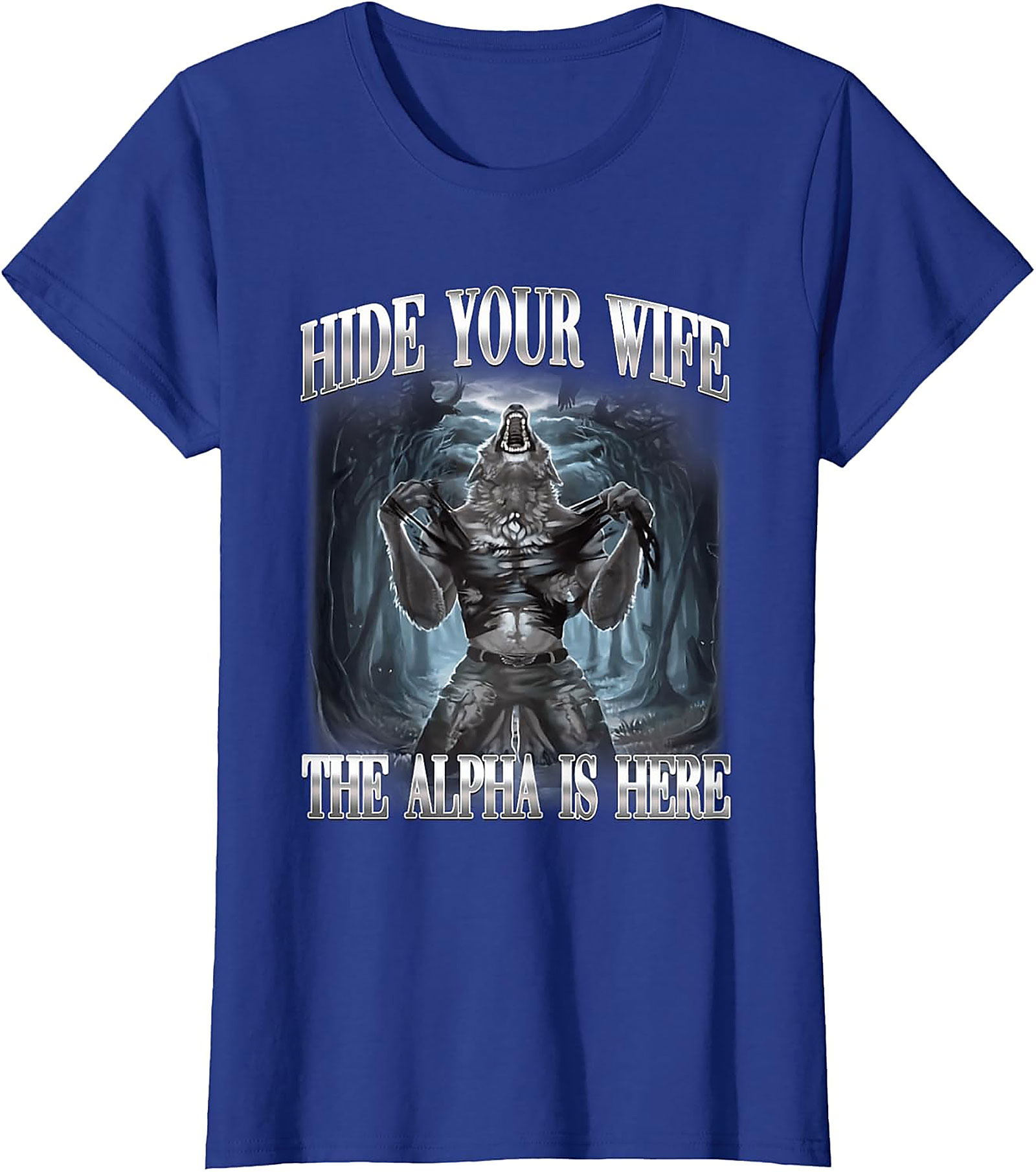 Hide Your Wife Alpha T-shirt | Funny Wolf Graphic Tee
