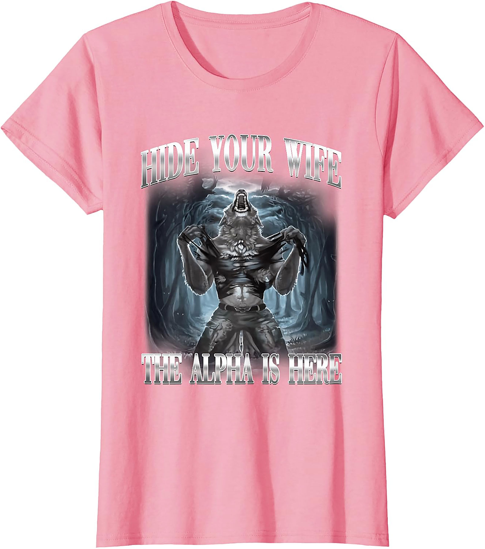 Hide Your Wife Alpha T-shirt | Funny Wolf Graphic Tee