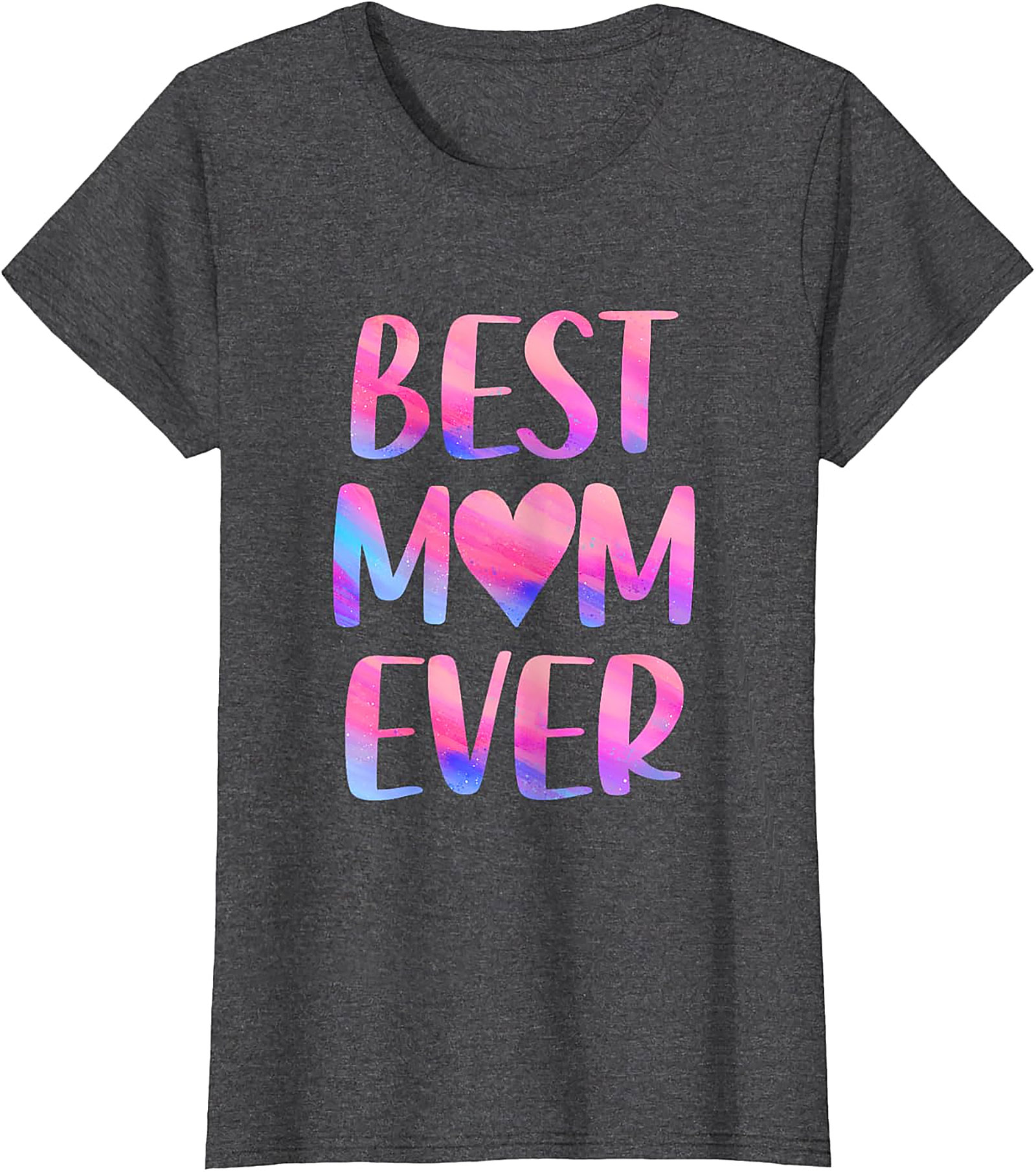  Best Mom Ever T-Shirt Colorful Watercolor Graphic Tee