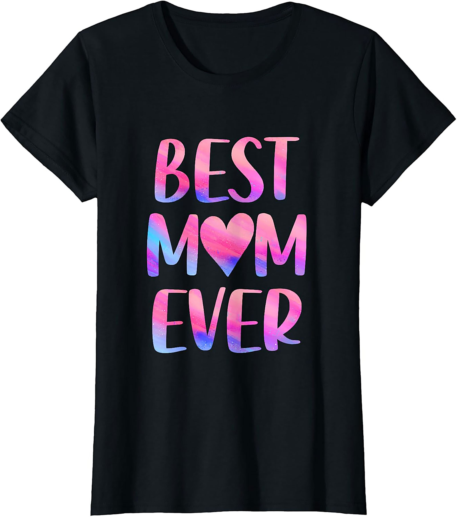 Best Mom Ever T-Shirt Colorful Watercolor Graphic Tee