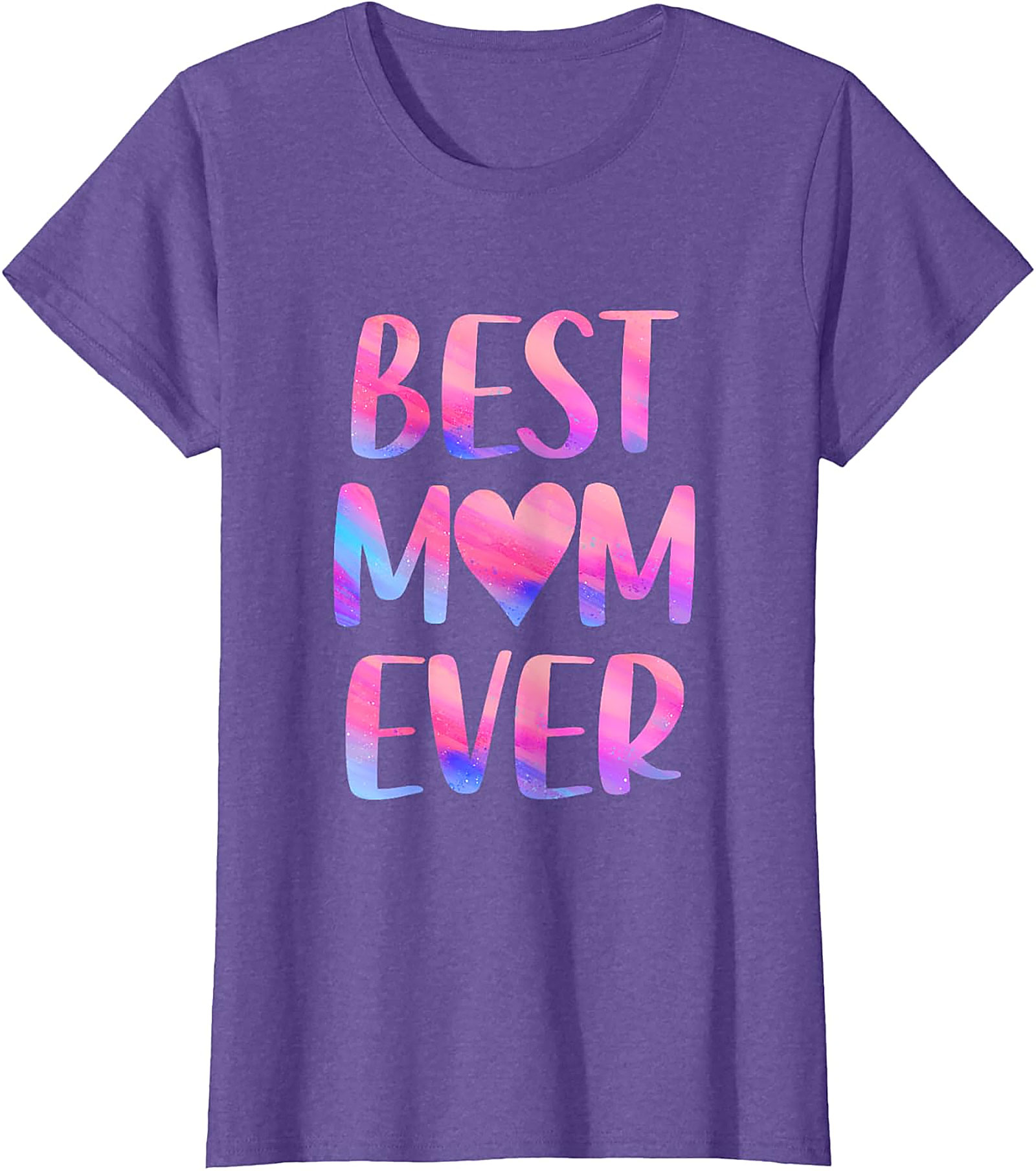  Best Mom Ever T-Shirt Colorful Watercolor Graphic Tee