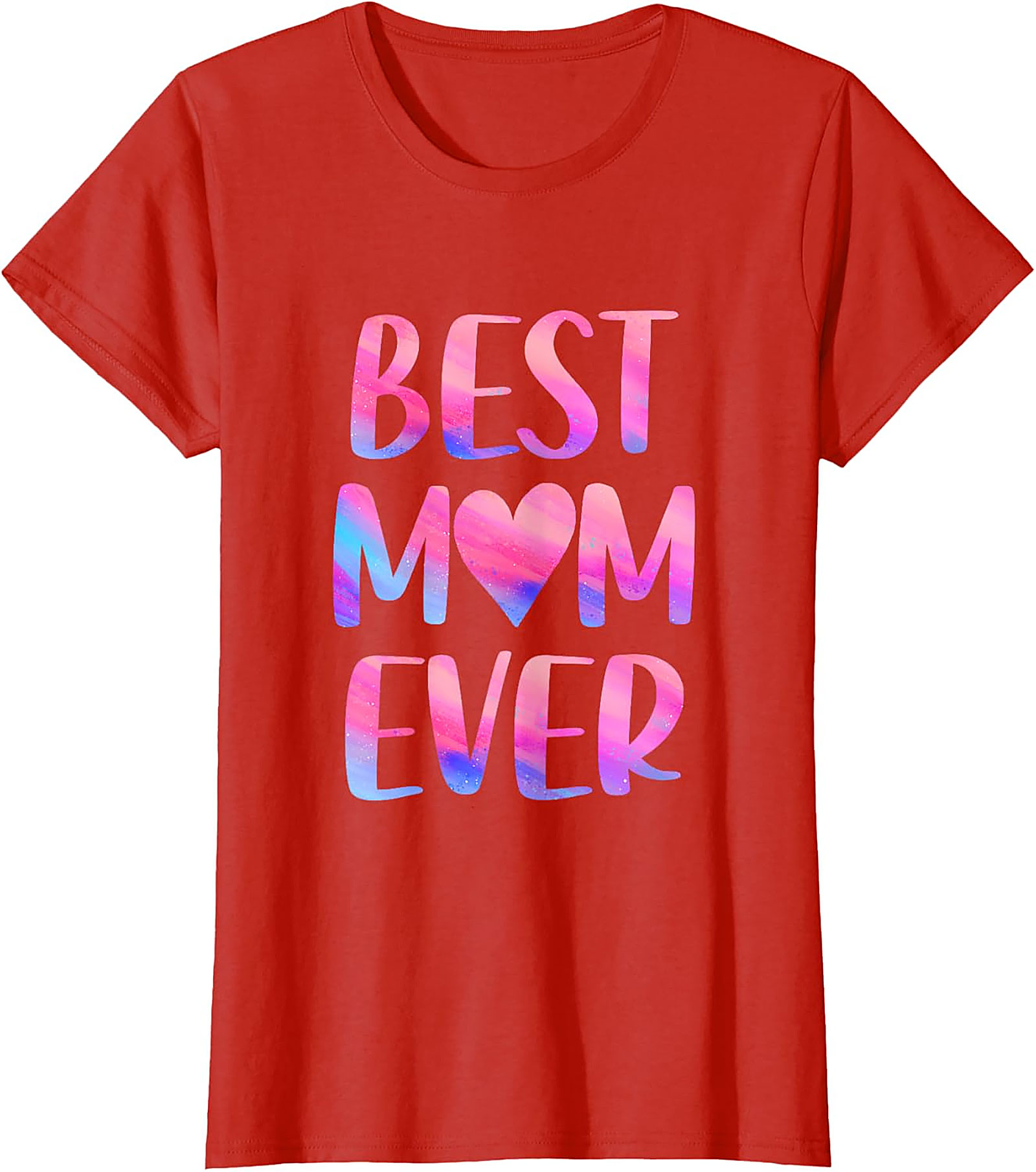  Best Mom Ever T-Shirt Colorful Watercolor Graphic Tee