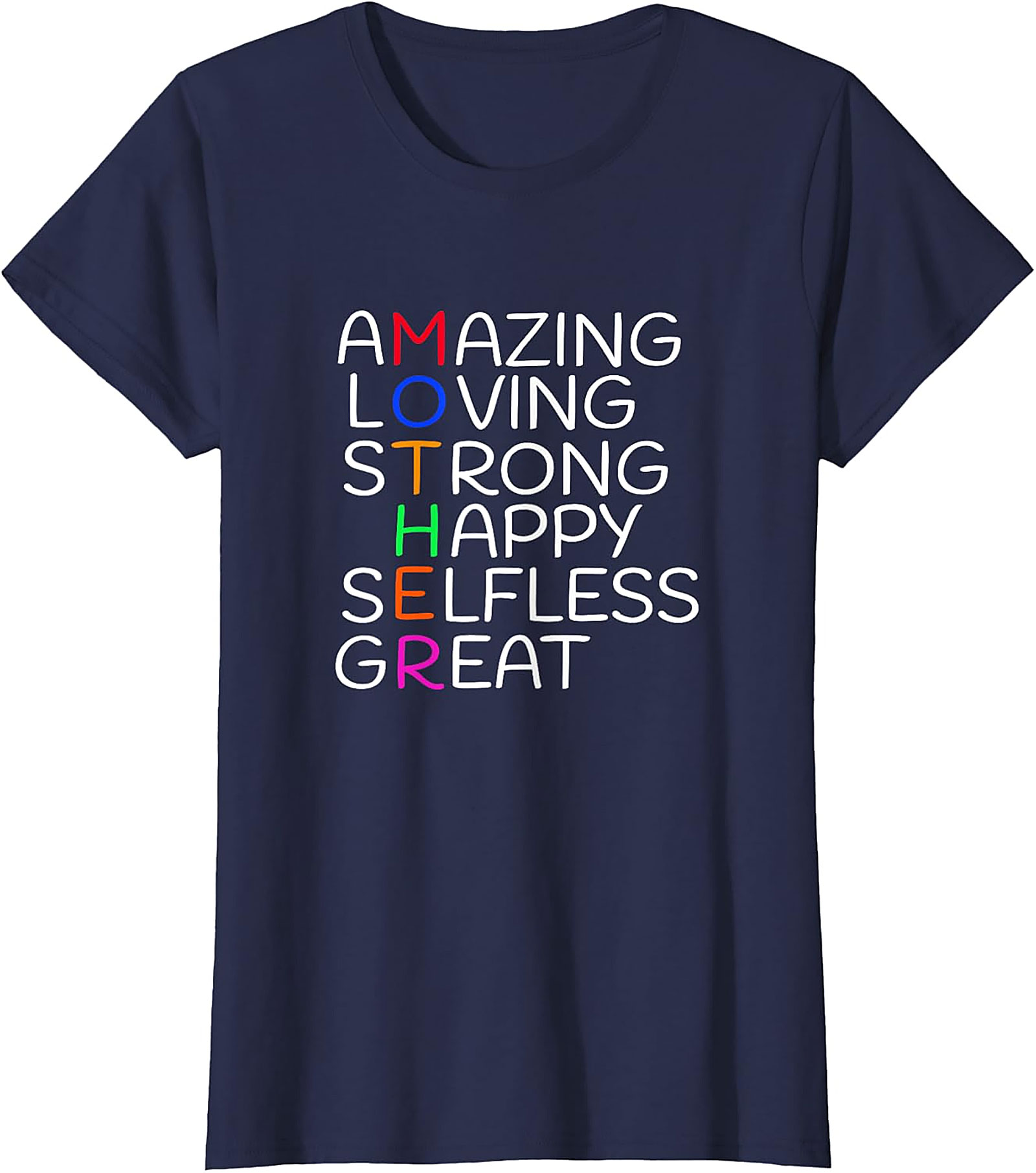 Mother Acronym T-shirt Meaningful Gift for Mom Soft Cotton