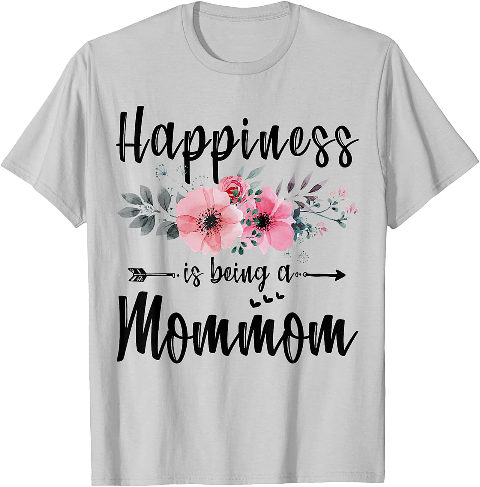 Happiness Is Being A Mommom T-Shirt Floral Grandmother Tee