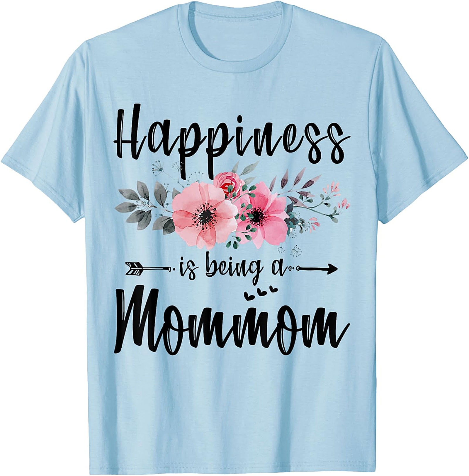 Happiness Is Being A Mommom T-Shirt Floral Grandmother Tee