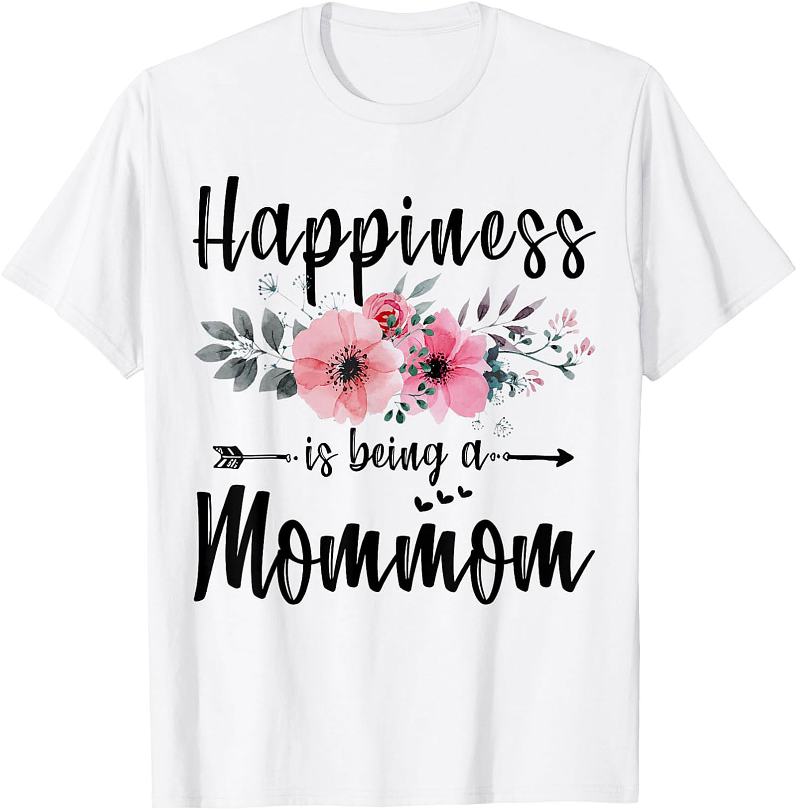 Happiness Is Being A Mommom T-Shirt Floral Grandmother Tee