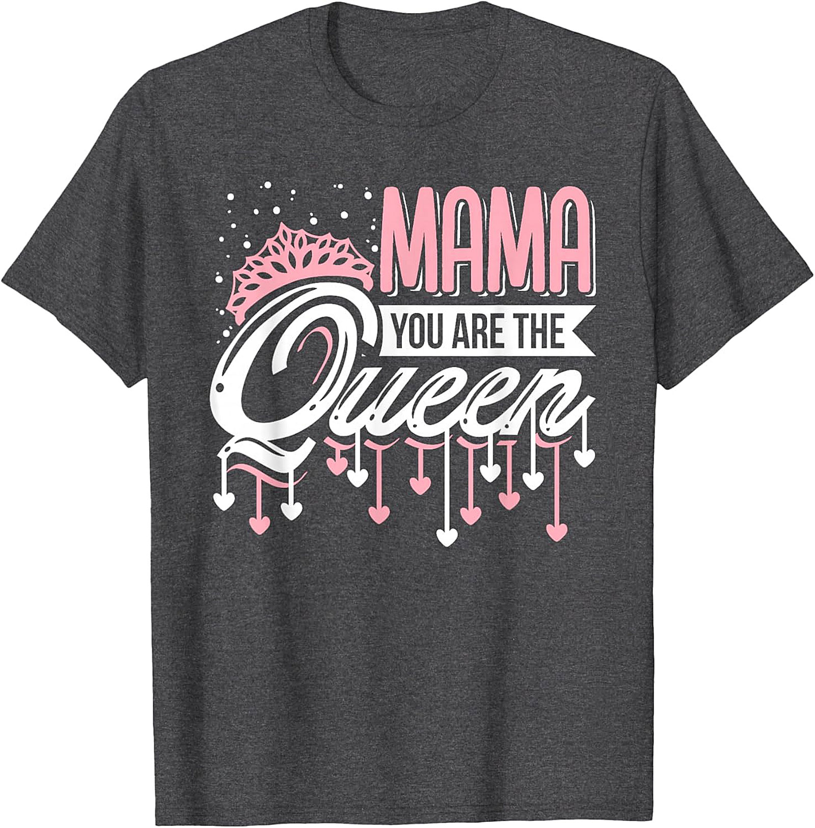  Mama You Are The Queen Graphic Tee Premium Mom Gift