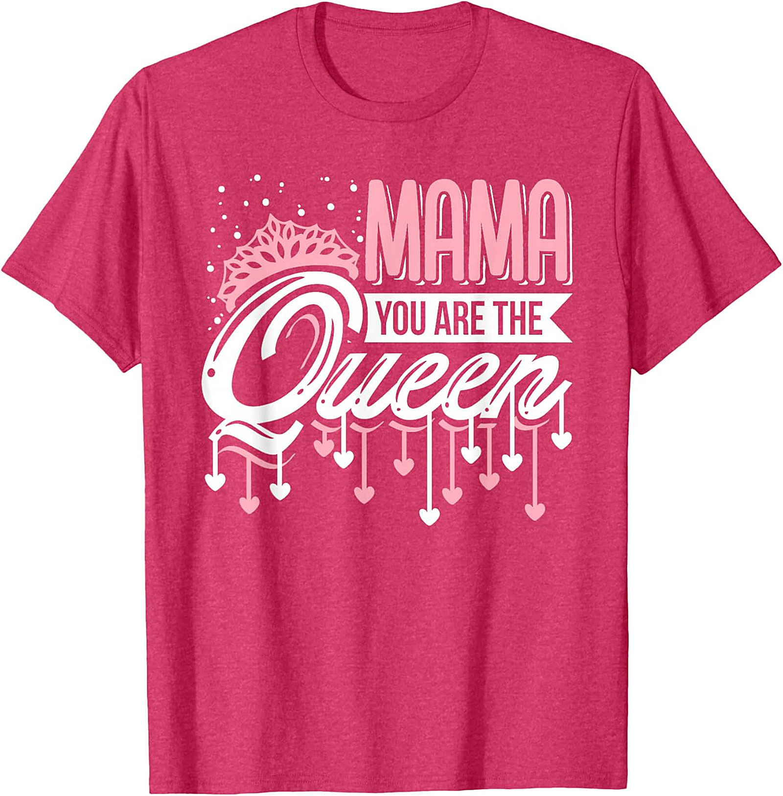  Mama You Are The Queen Graphic Tee Premium Mom Gift