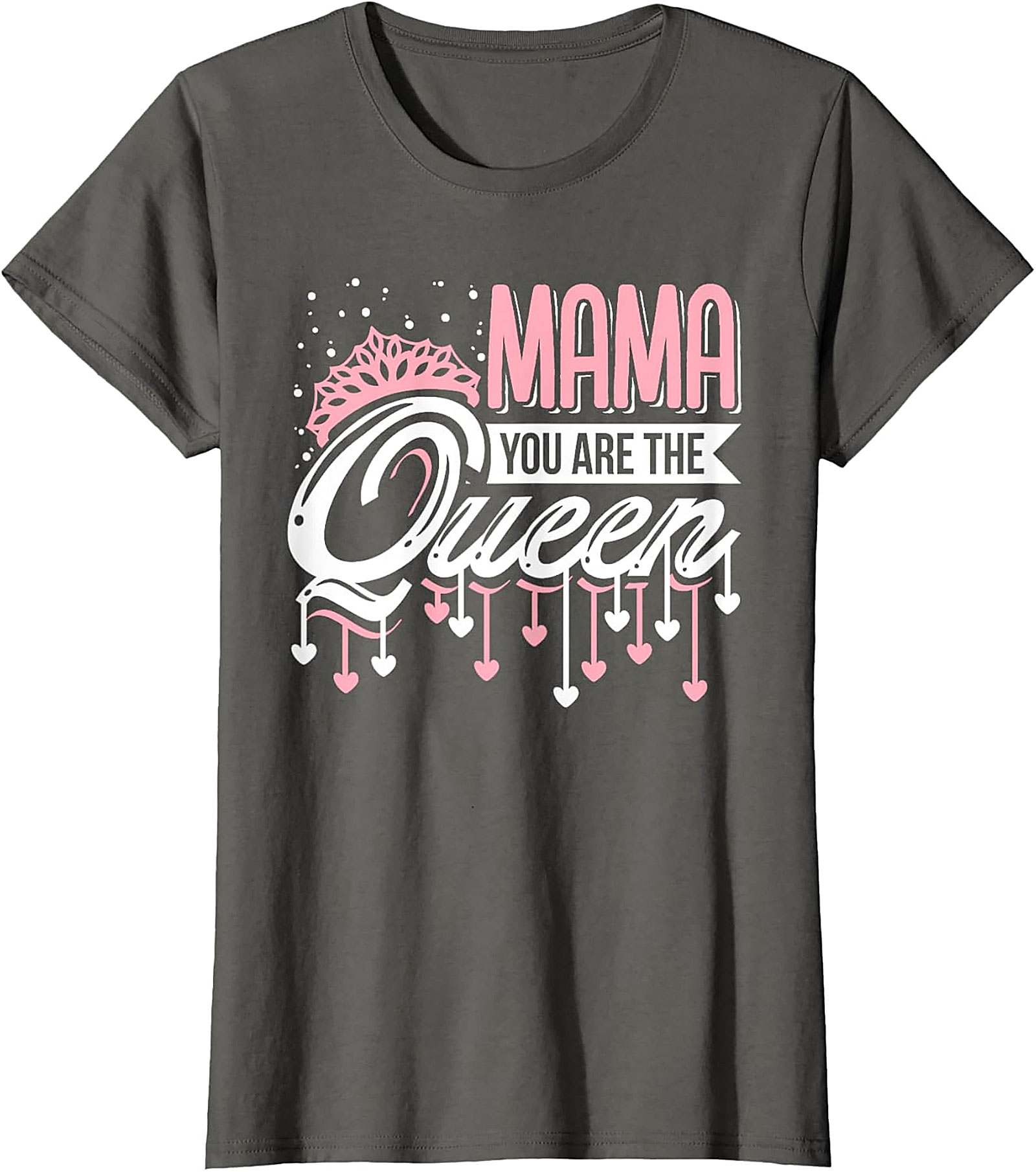  Mama You Are The Queen Graphic Tee Premium Mom Gift