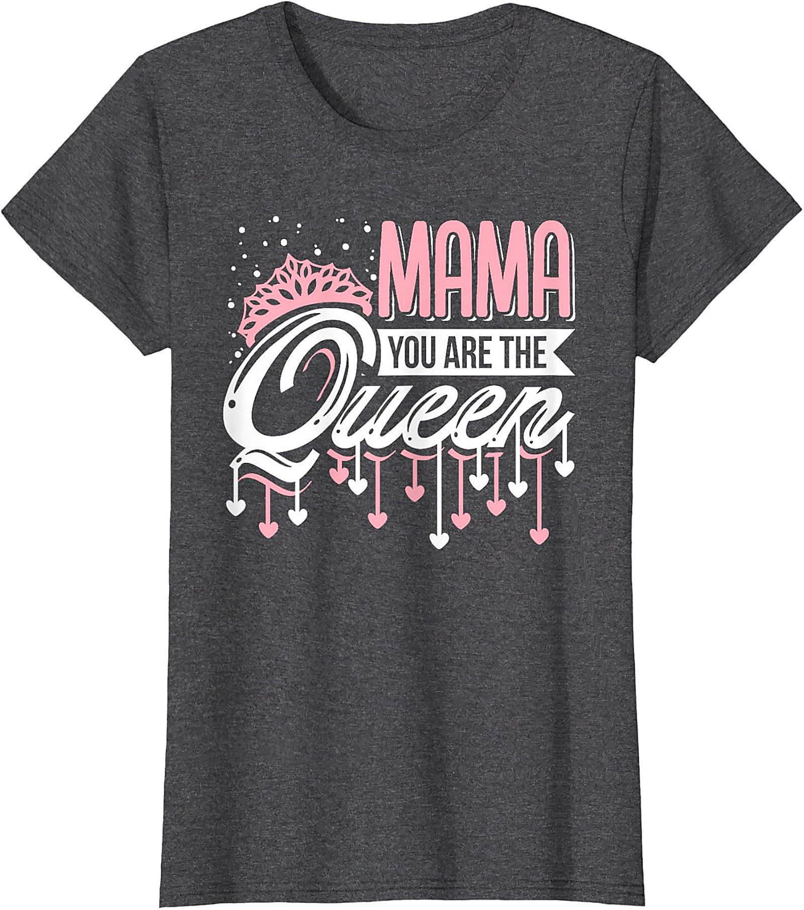  Mama You Are The Queen Graphic Tee Premium Mom Gift