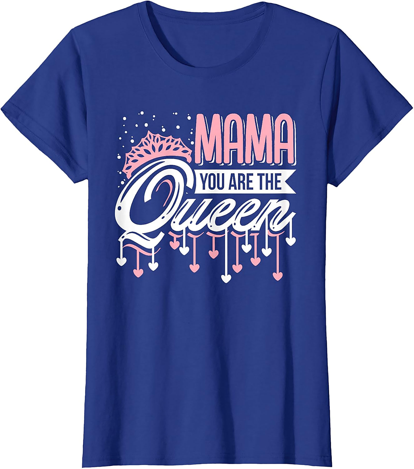  Mama You Are The Queen Graphic Tee Premium Mom Gift