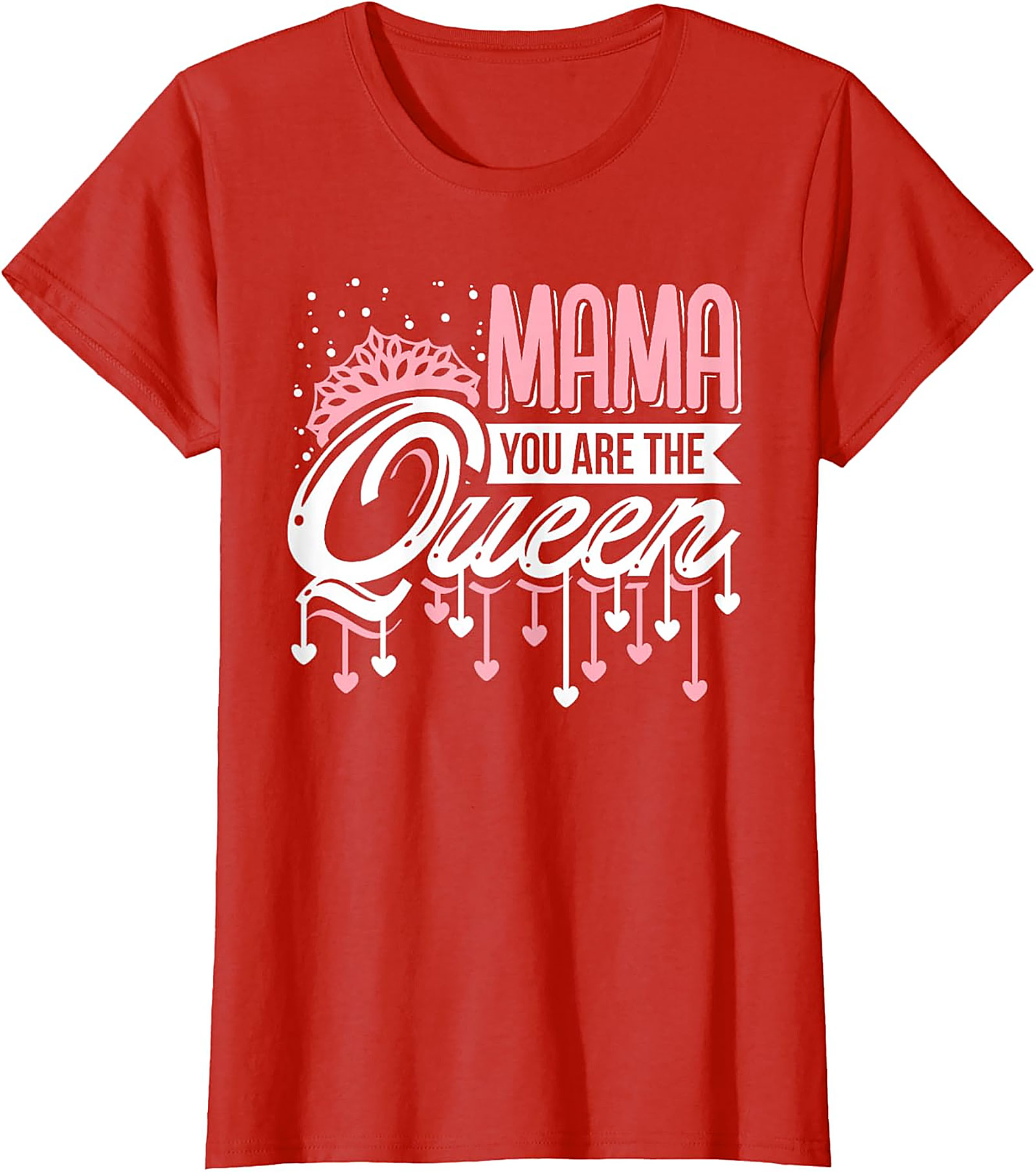  Mama You Are The Queen Graphic Tee Premium Mom Gift