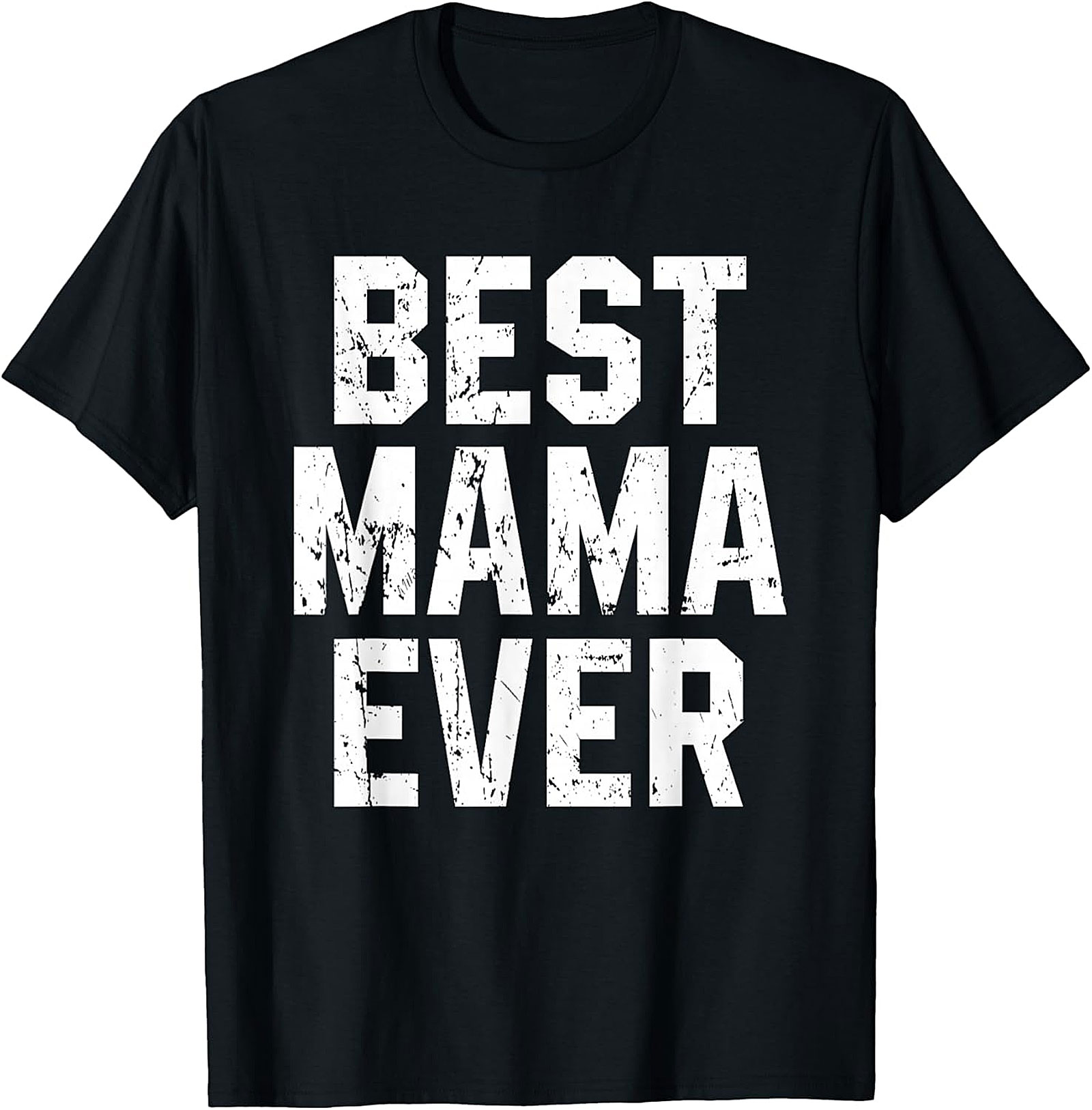 Best Mama Ever T-shirt Vintage Graphic Tee for Mom