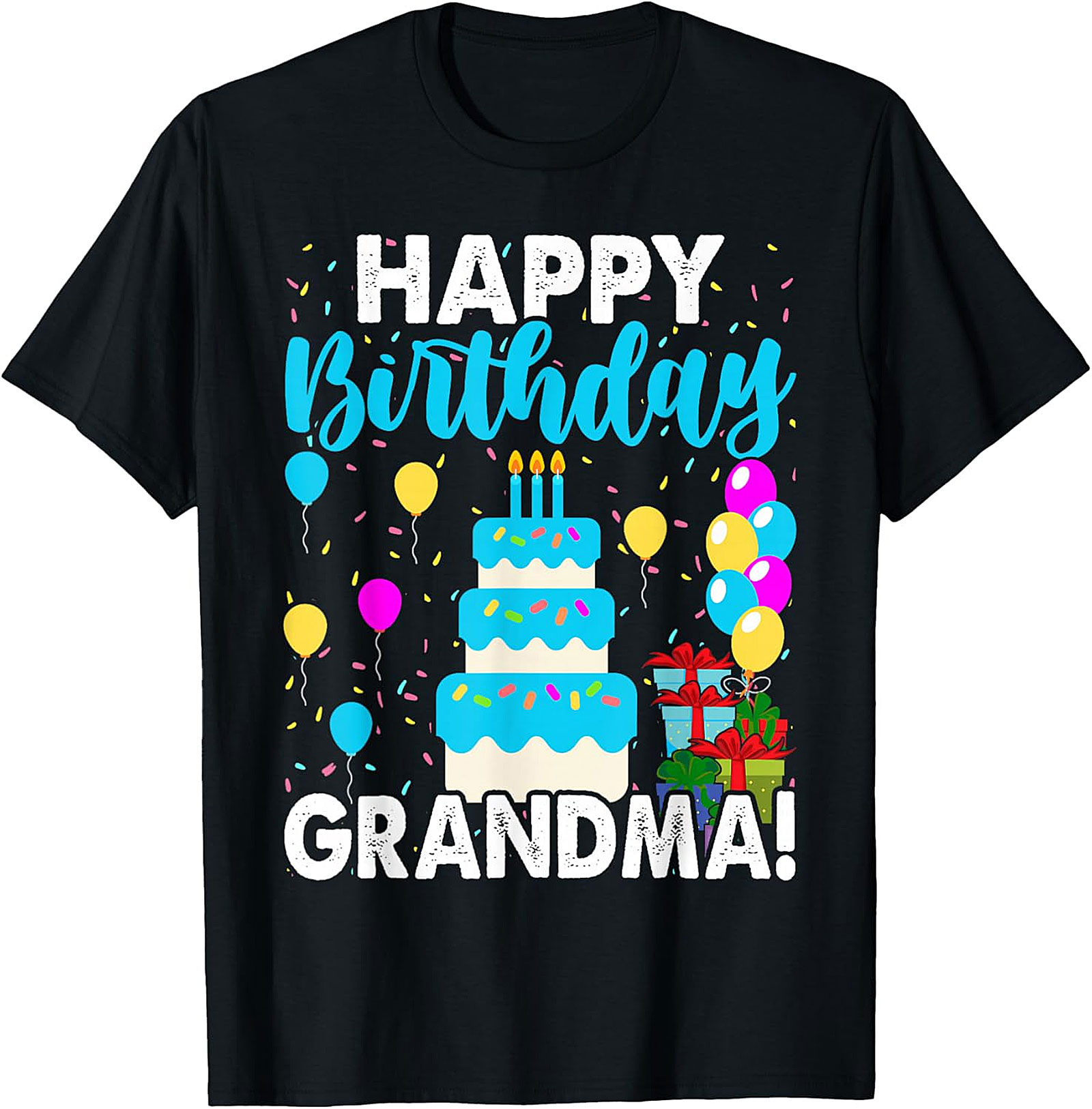 Happy Birthday Grandma T-shirt | Vibrant Celebration Tee