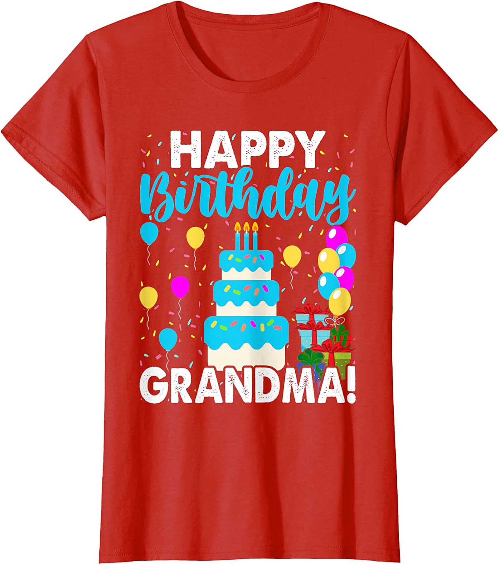 Happy Birthday Grandma T-shirt | Vibrant Celebration Tee