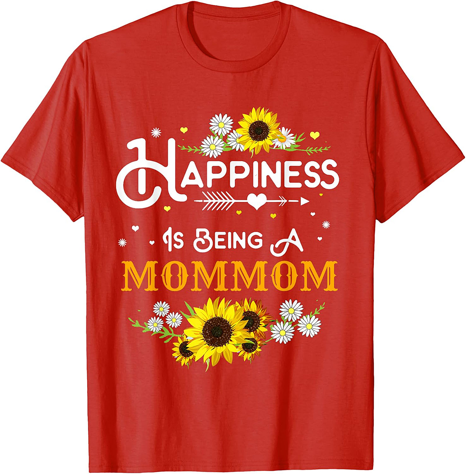  Happiness Is Being A Mommom Sunflower T-shirt Floral Tee
