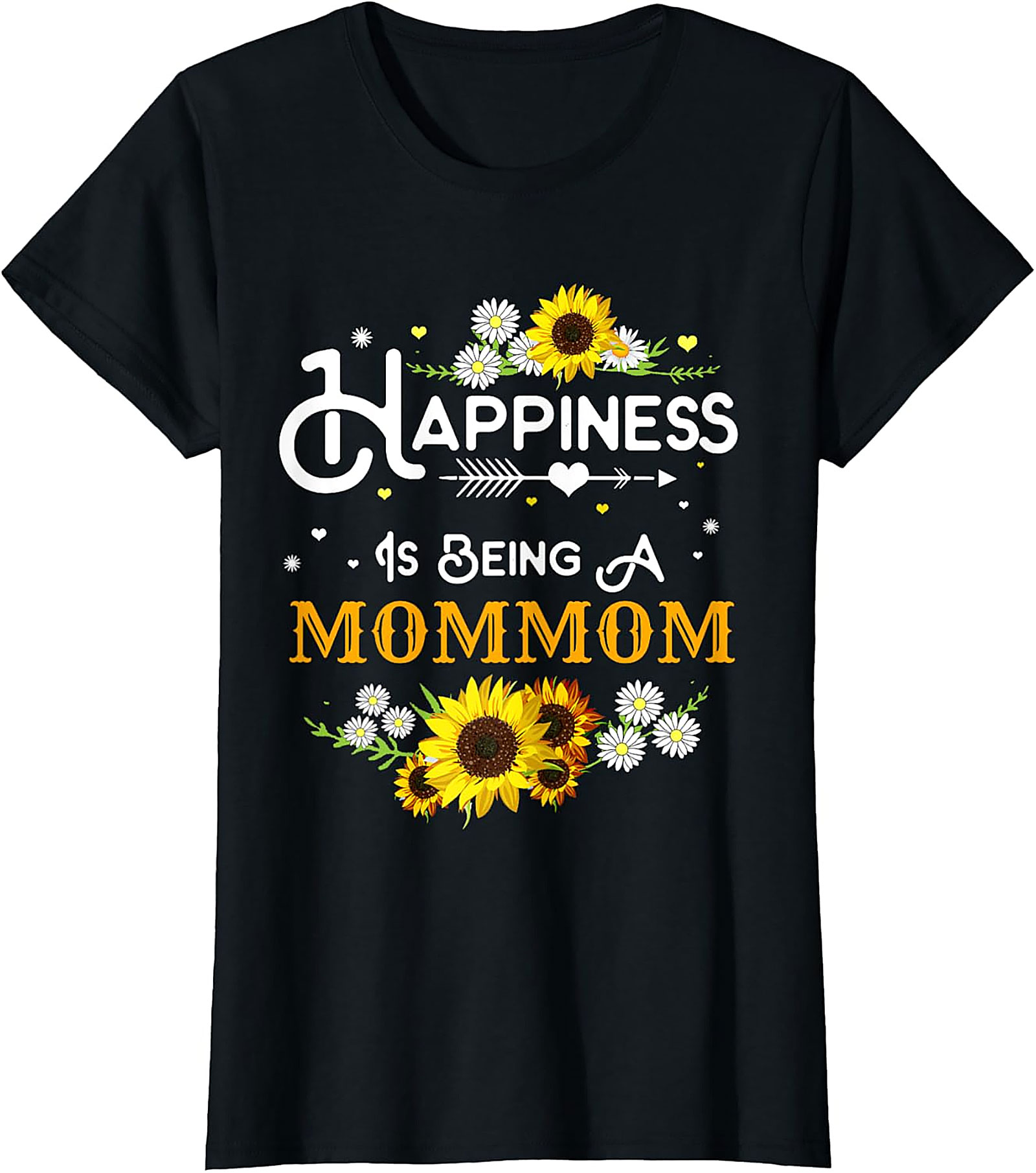  Happiness Is Being A Mommom Sunflower T-shirt Floral Tee