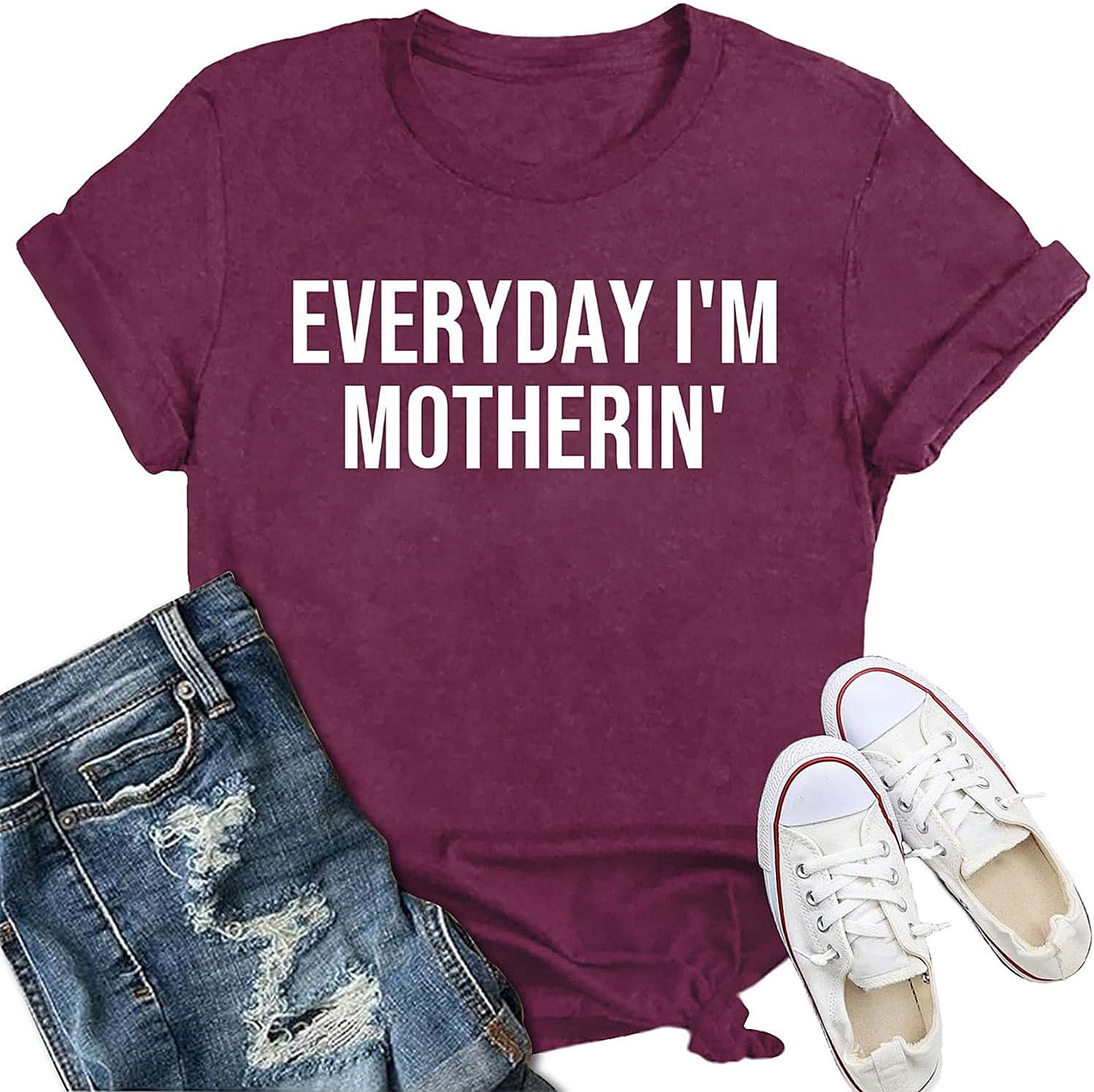 Everyday I'm Motherin' T-Shirt - Funny Mom Graphic Tee