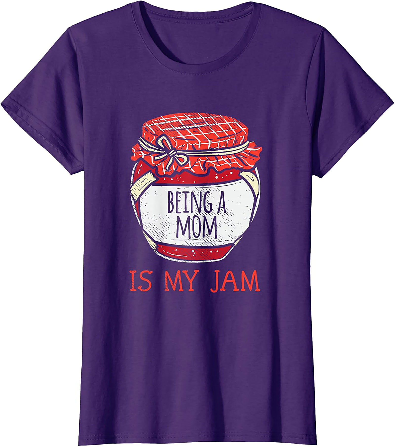 Being a Mom Is My Jam T-Shirt | Funny Motherhood Tee