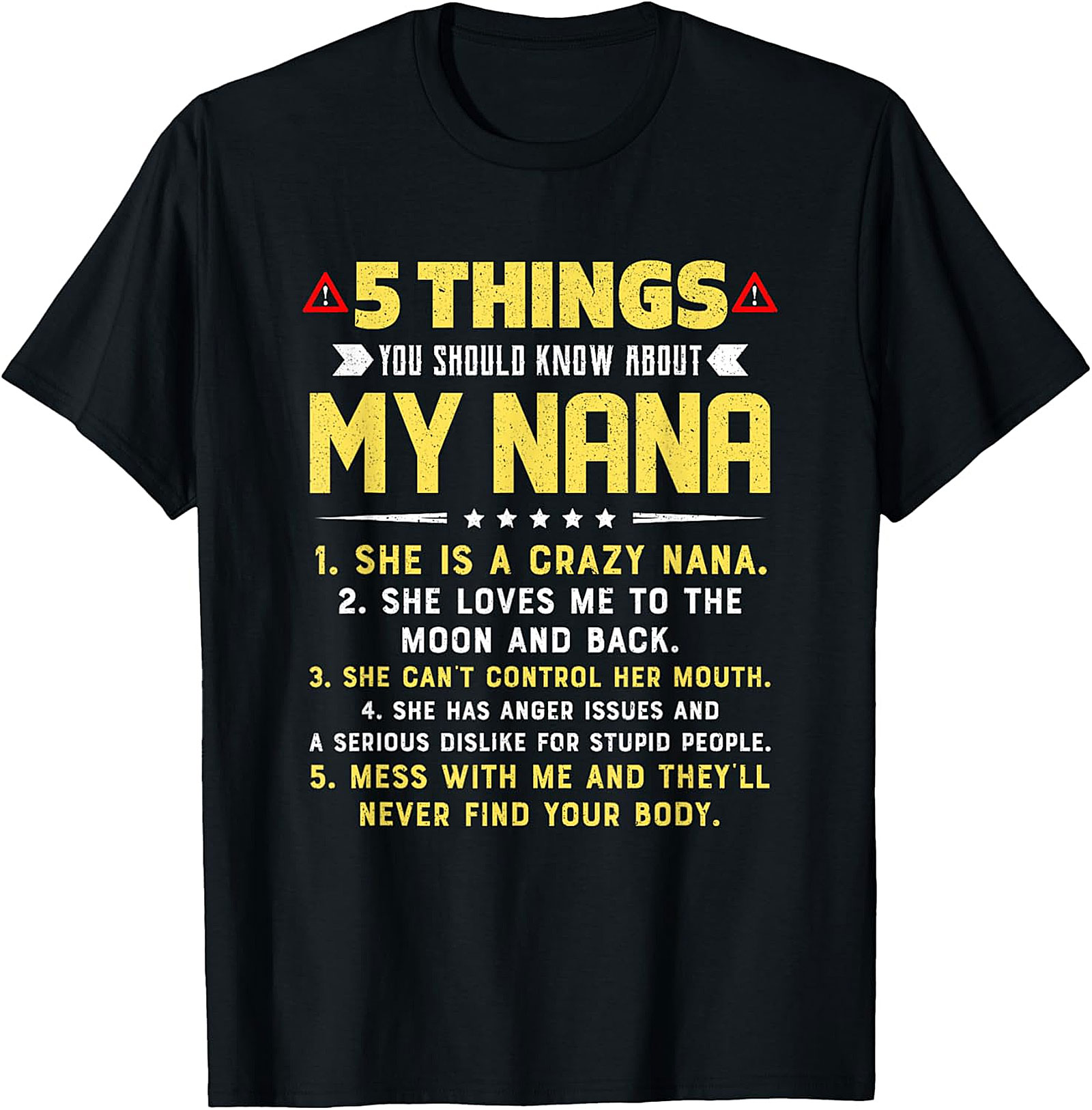 5 Things About My Nana Funny T-Shirt | Unique Nana Gift