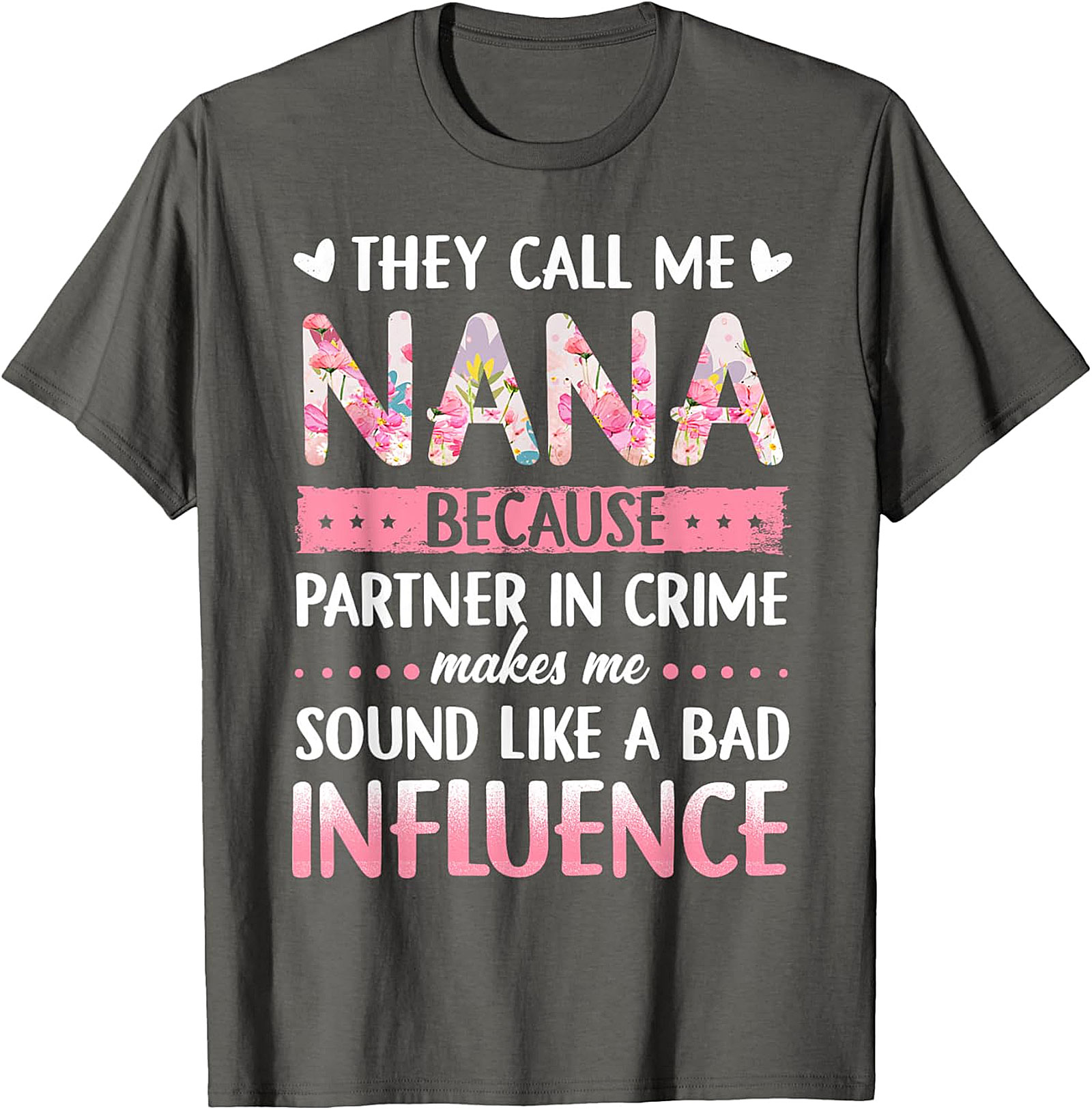 Nana Partner In Crime T-Shirt | Funny Floral Graphic Tee