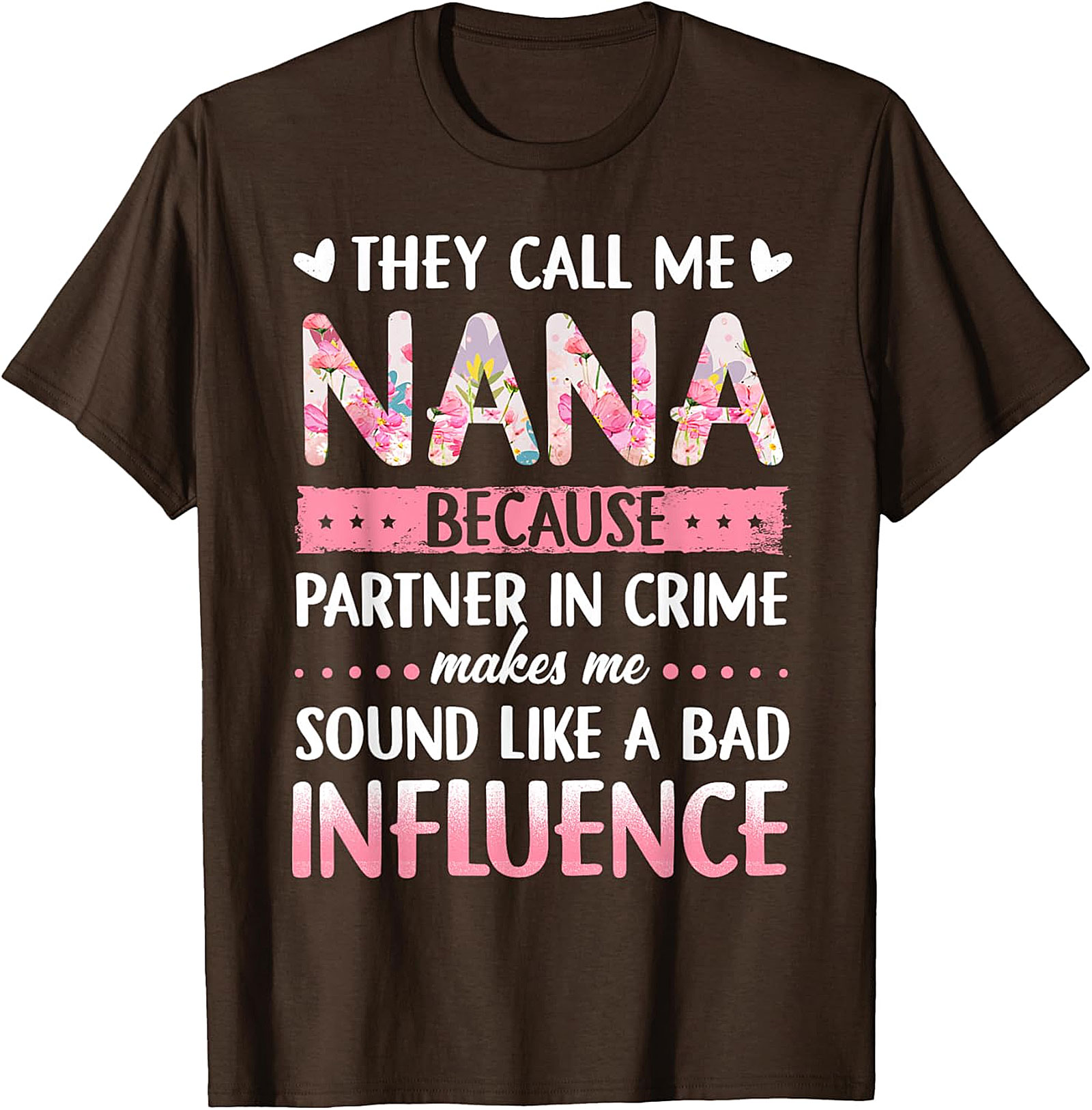 Nana Partner In Crime T-Shirt | Funny Floral Graphic Tee