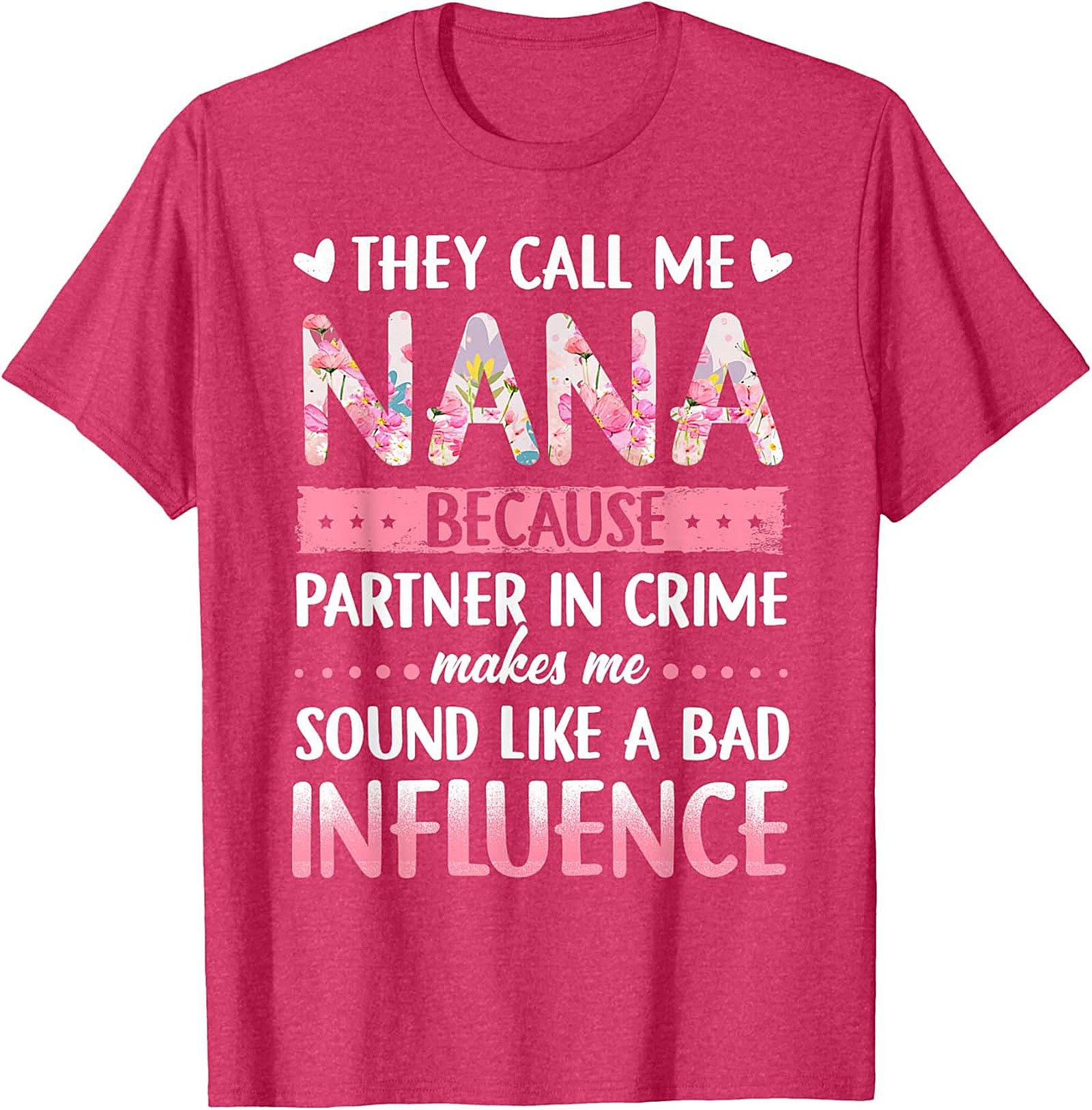 Nana Partner In Crime T-Shirt | Funny Floral Graphic Tee