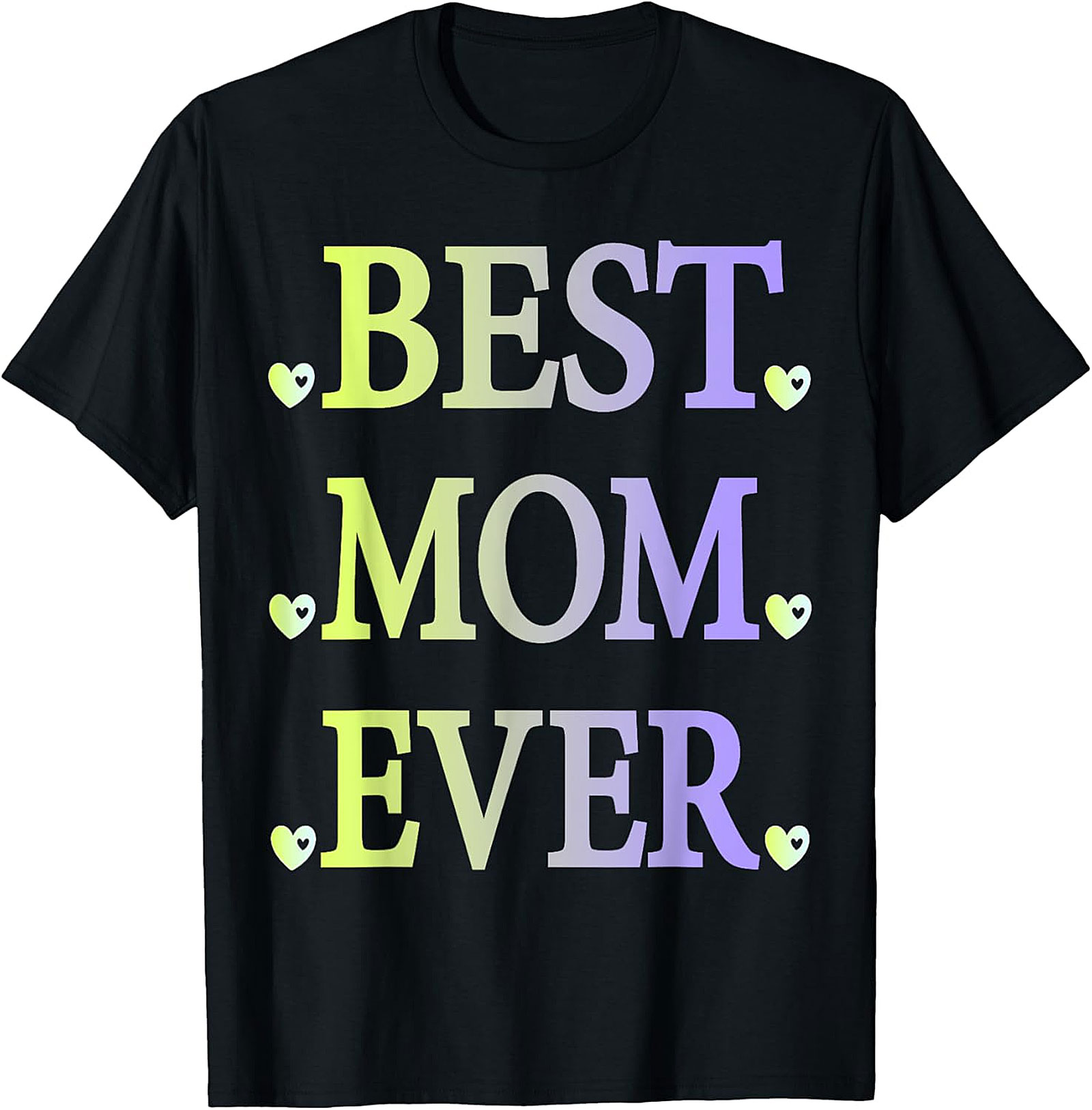 Best Mom Ever T-Shirt Pastel Gradient Graphic Tee