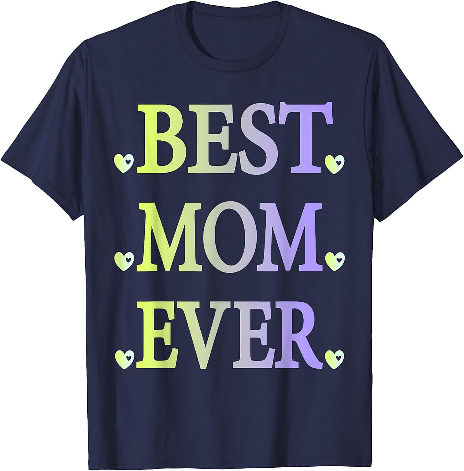  Best Mom Ever T-Shirt Pastel Gradient Graphic Tee