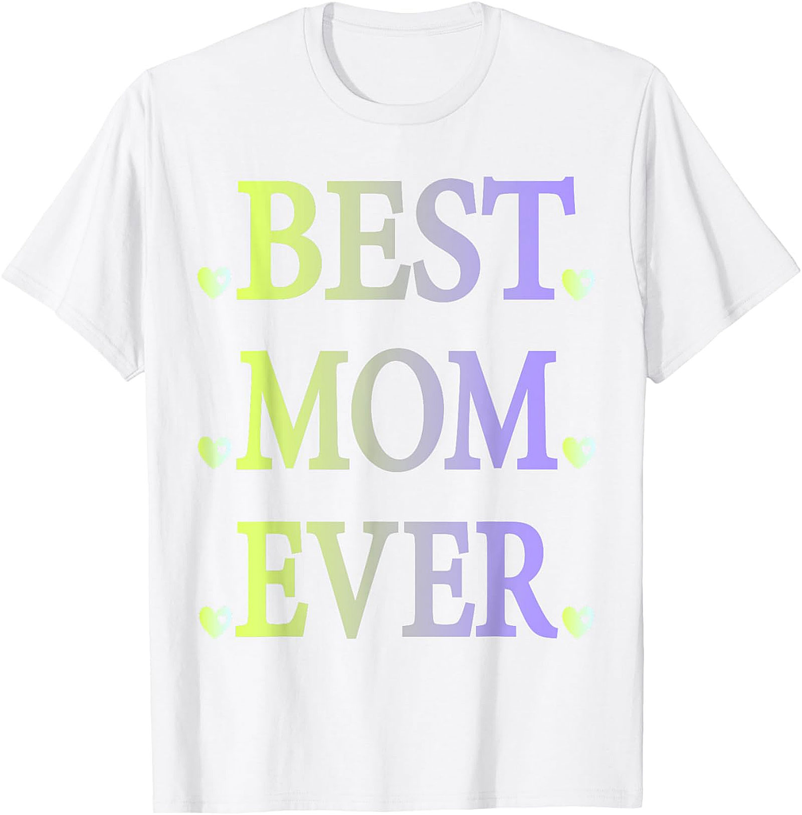  Best Mom Ever T-Shirt Pastel Gradient Graphic Tee