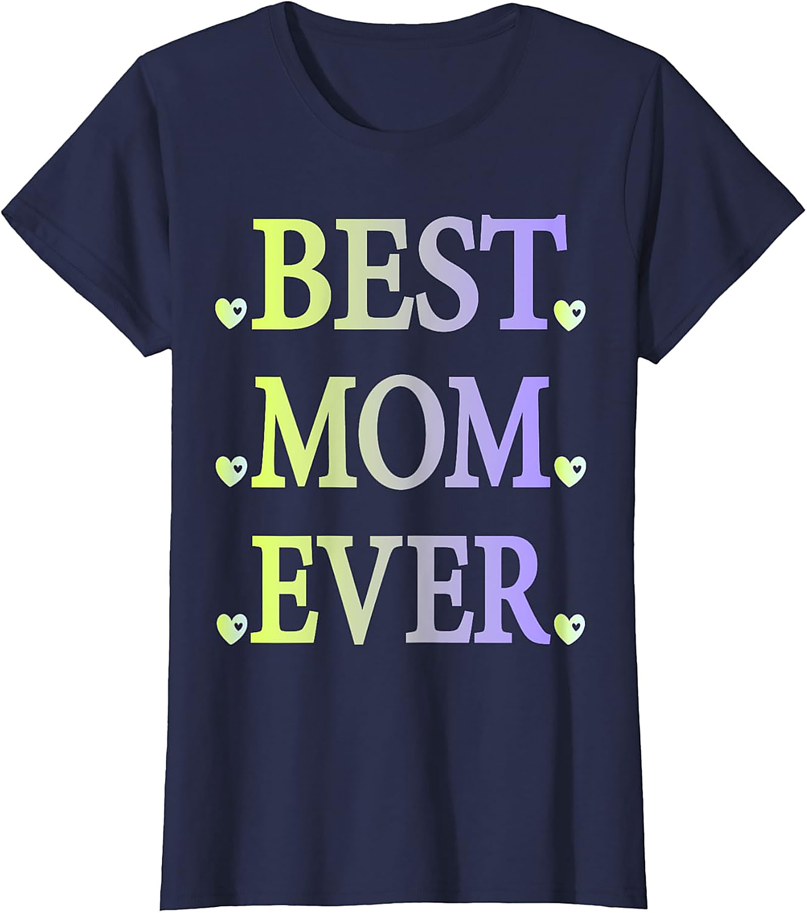  Best Mom Ever T-Shirt Pastel Gradient Graphic Tee