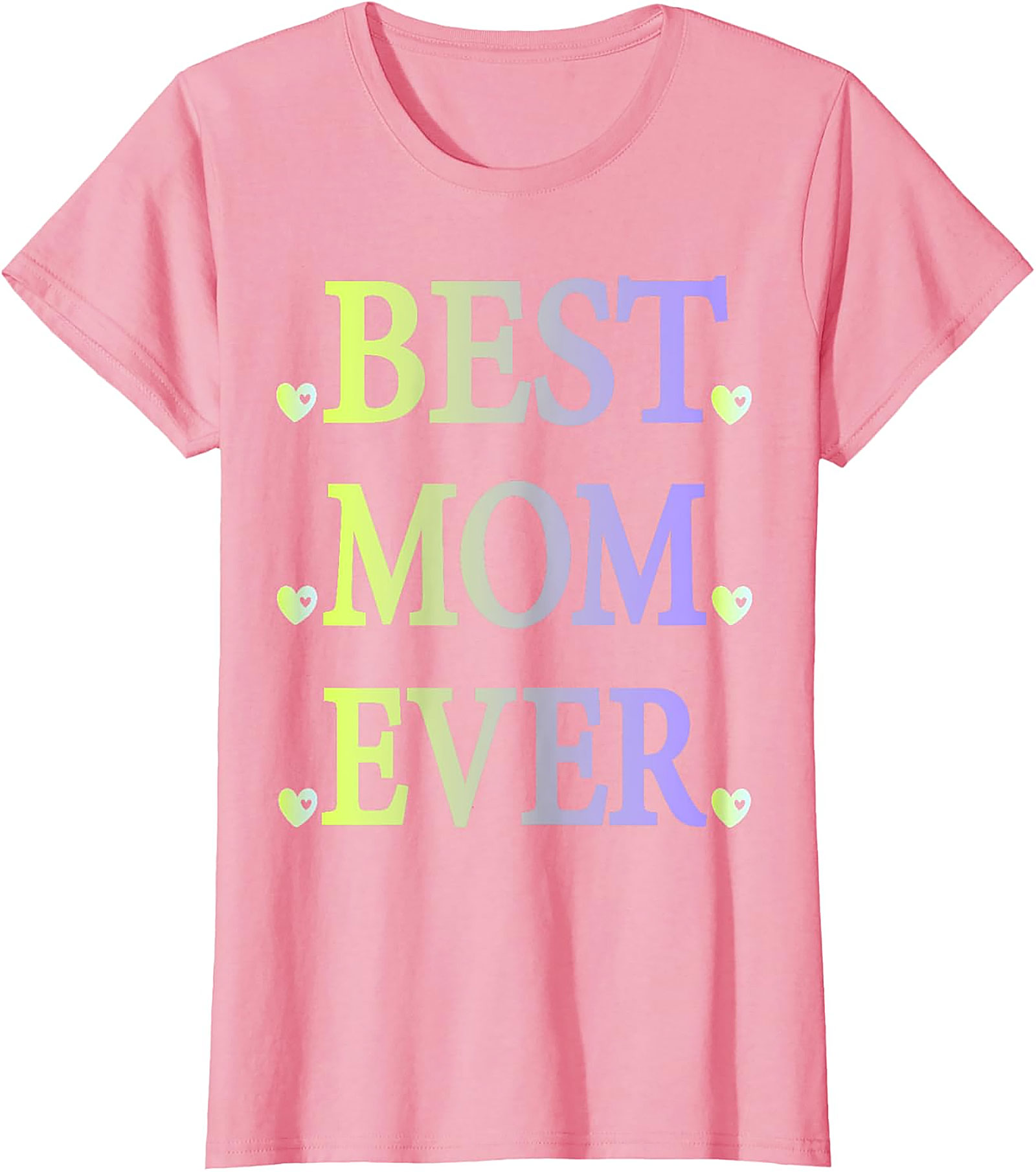  Best Mom Ever T-Shirt Pastel Gradient Graphic Tee