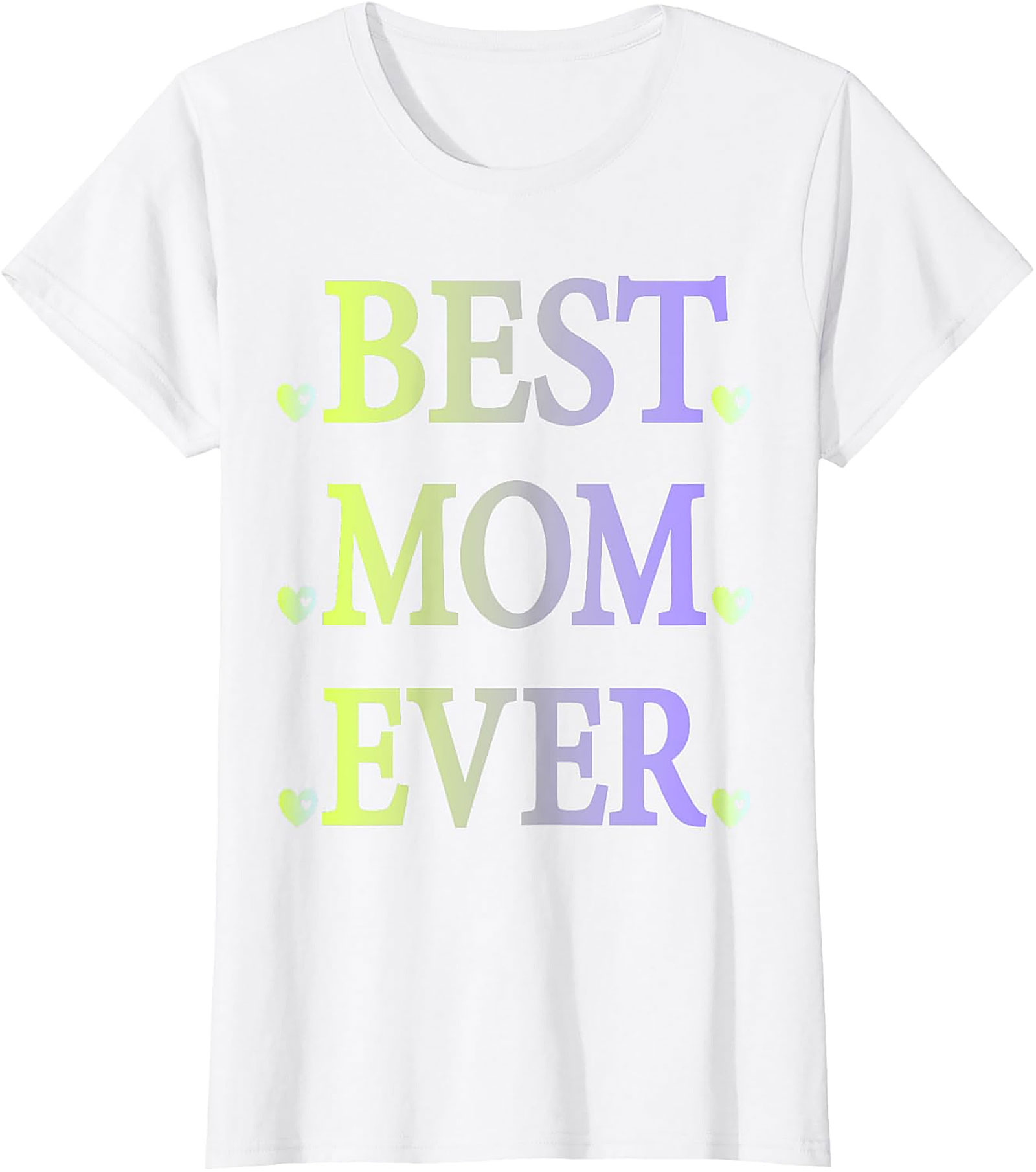  Best Mom Ever T-Shirt Pastel Gradient Graphic Tee