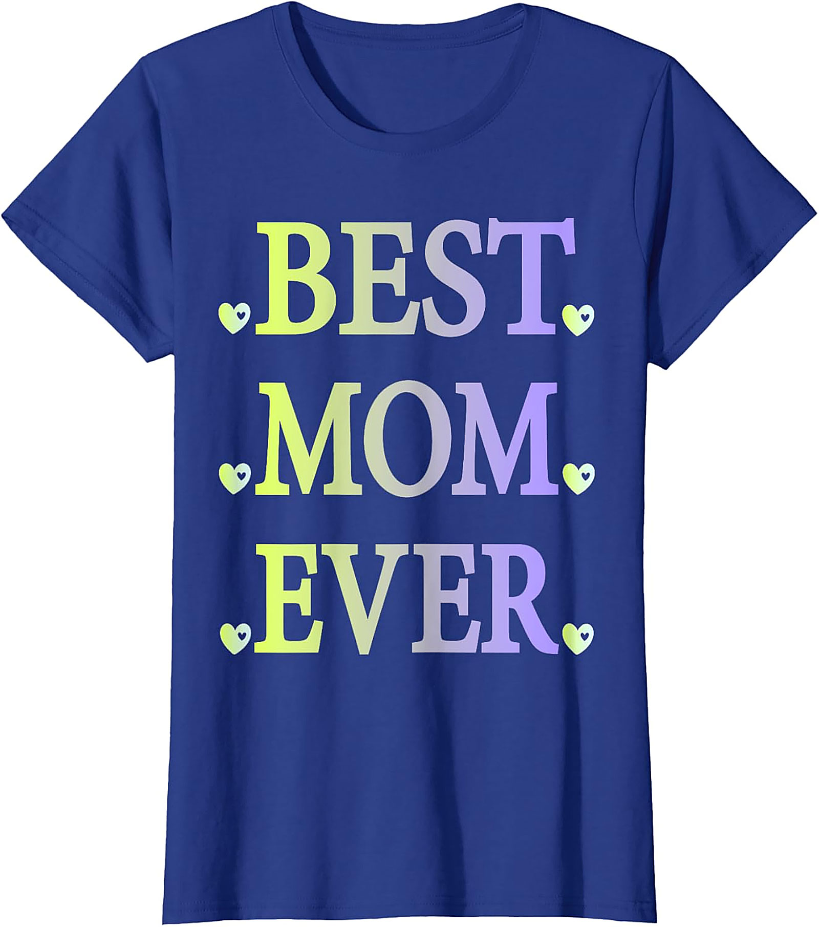  Best Mom Ever T-Shirt Pastel Gradient Graphic Tee
