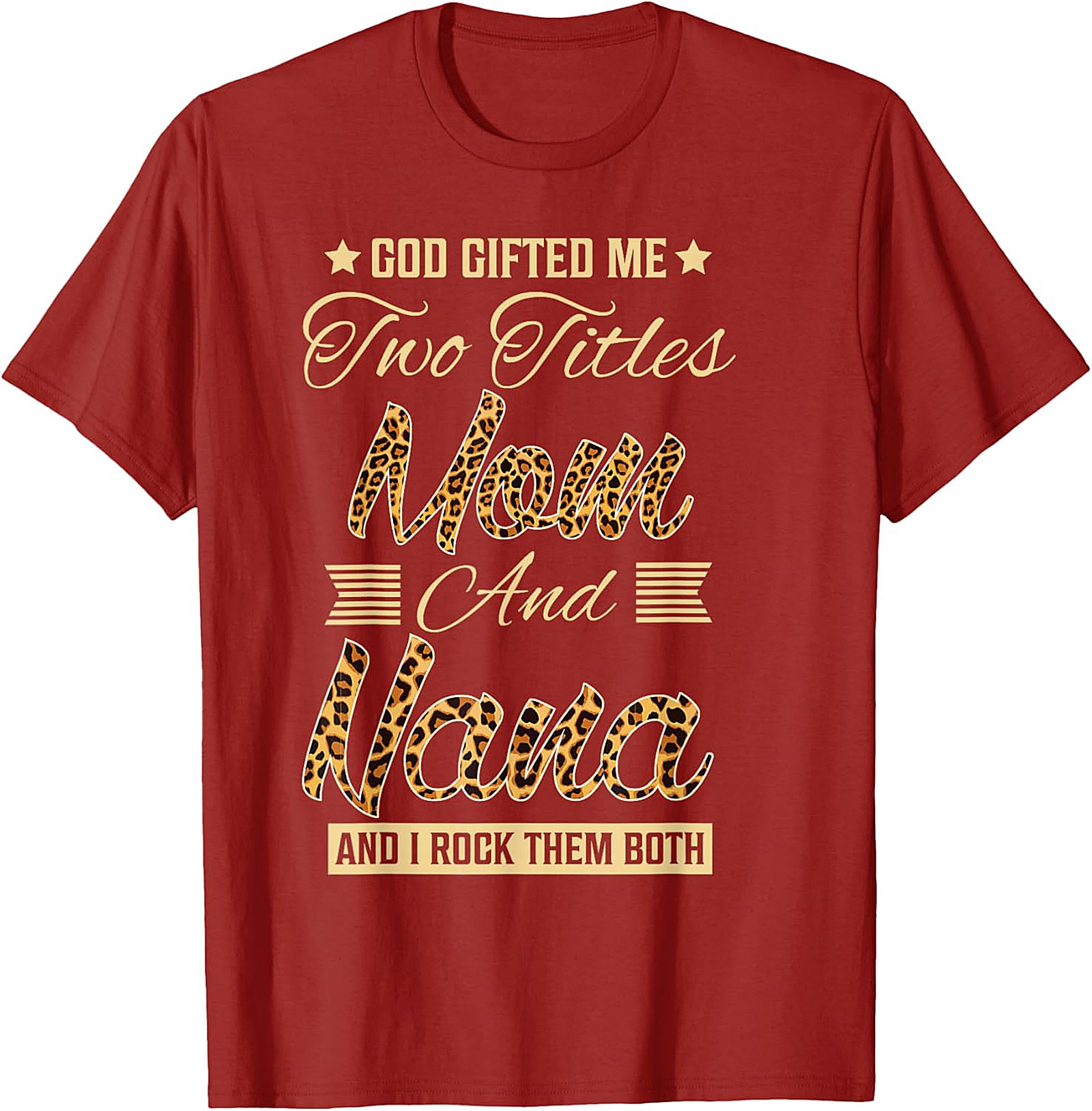 Mom and Nana Leopard Print T-Shirt | God Gifted Me Tee