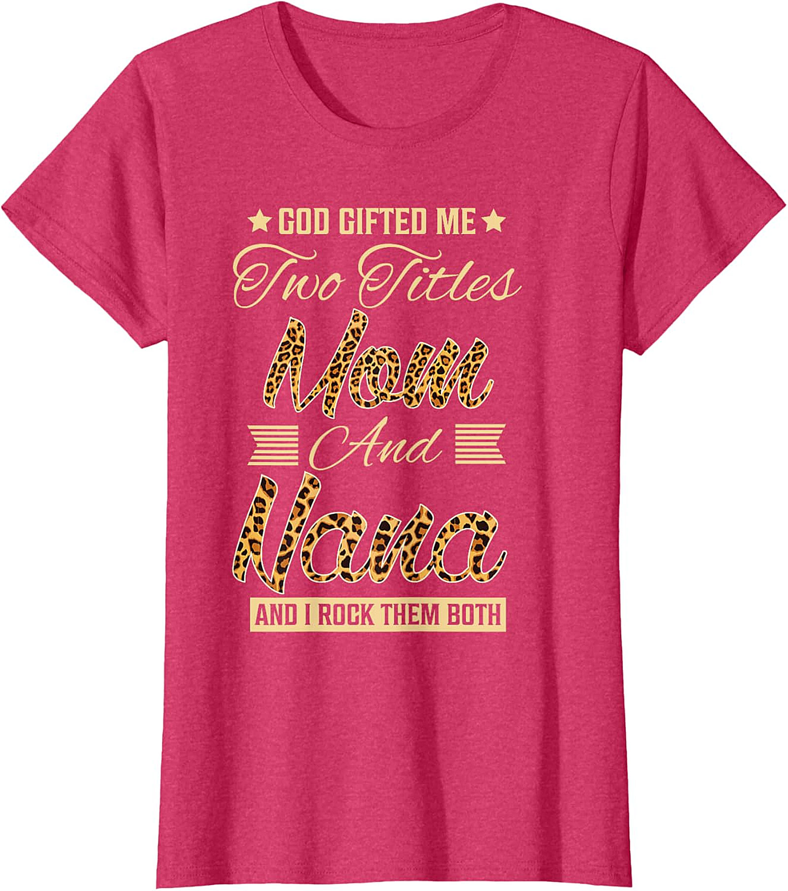 Mom and Nana Leopard Print T-Shirt | God Gifted Me Tee