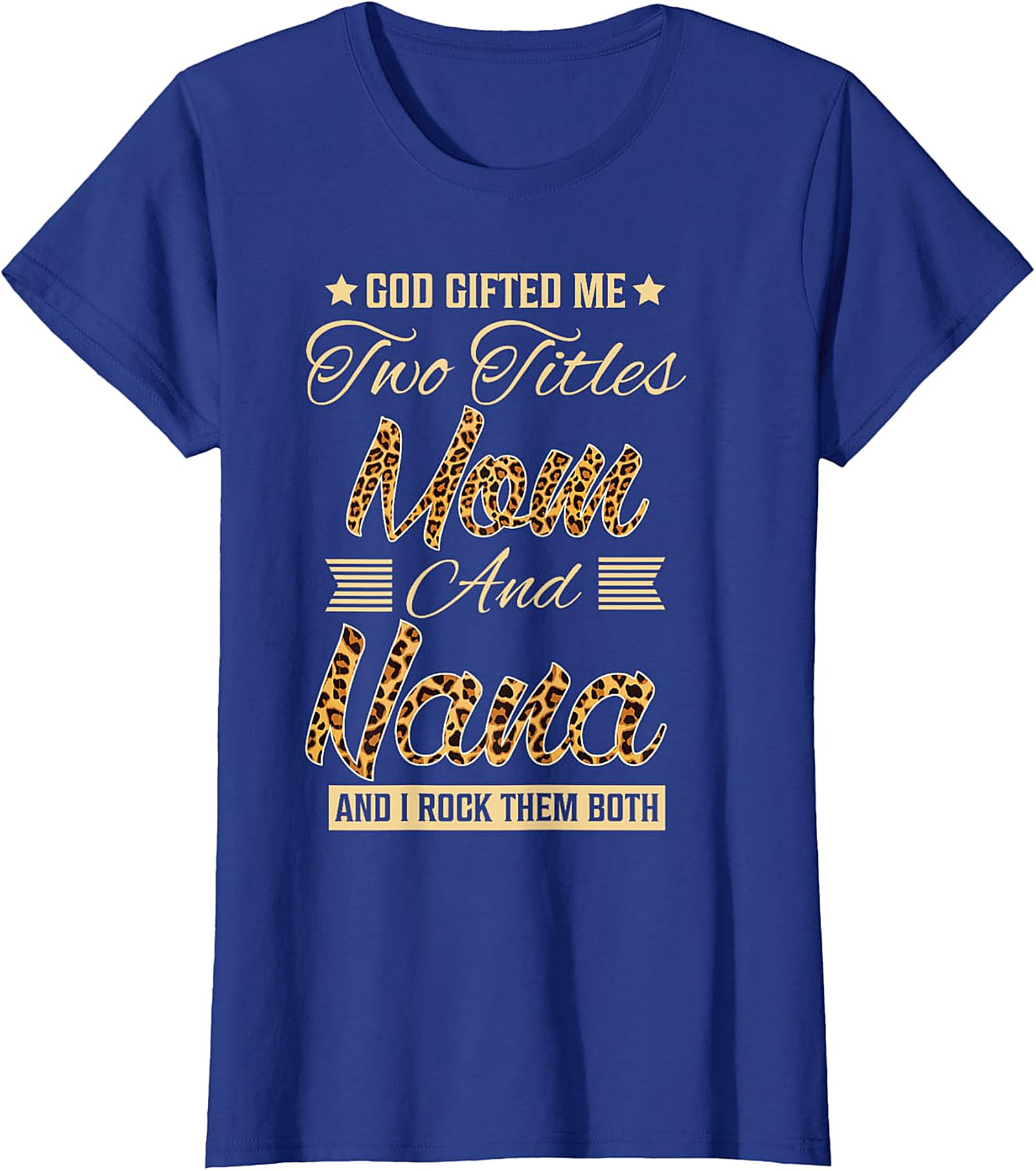 Mom and Nana Leopard Print T-Shirt | God Gifted Me Tee