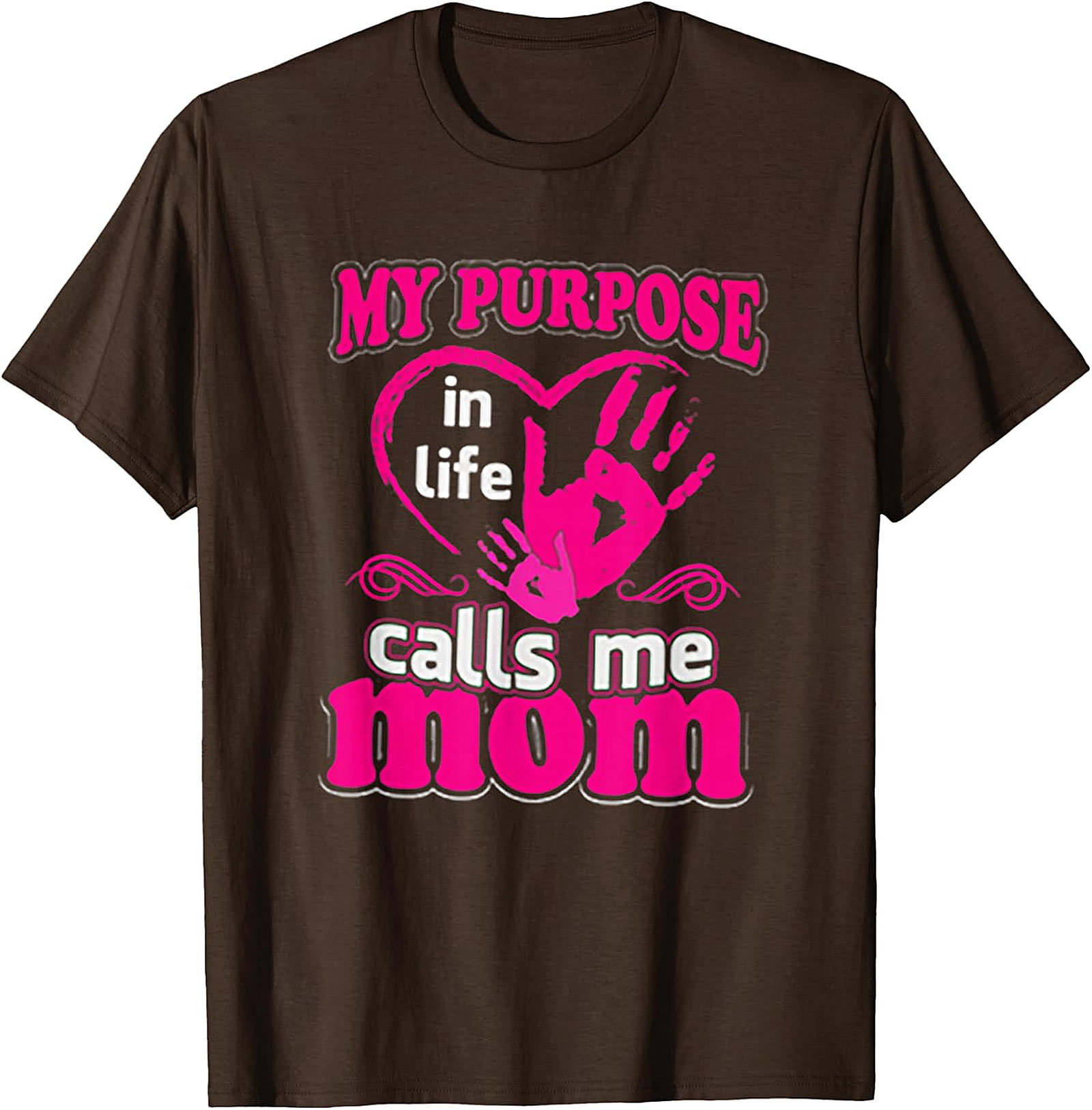 My Purpose Calls Me Mom T-shirt Heart Graphic Tee