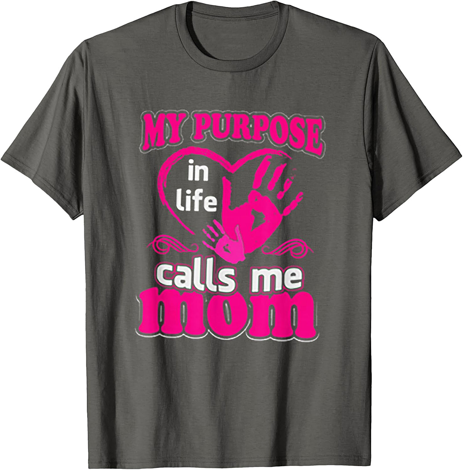 My Purpose Calls Me Mom T-shirt Heart Graphic Tee
