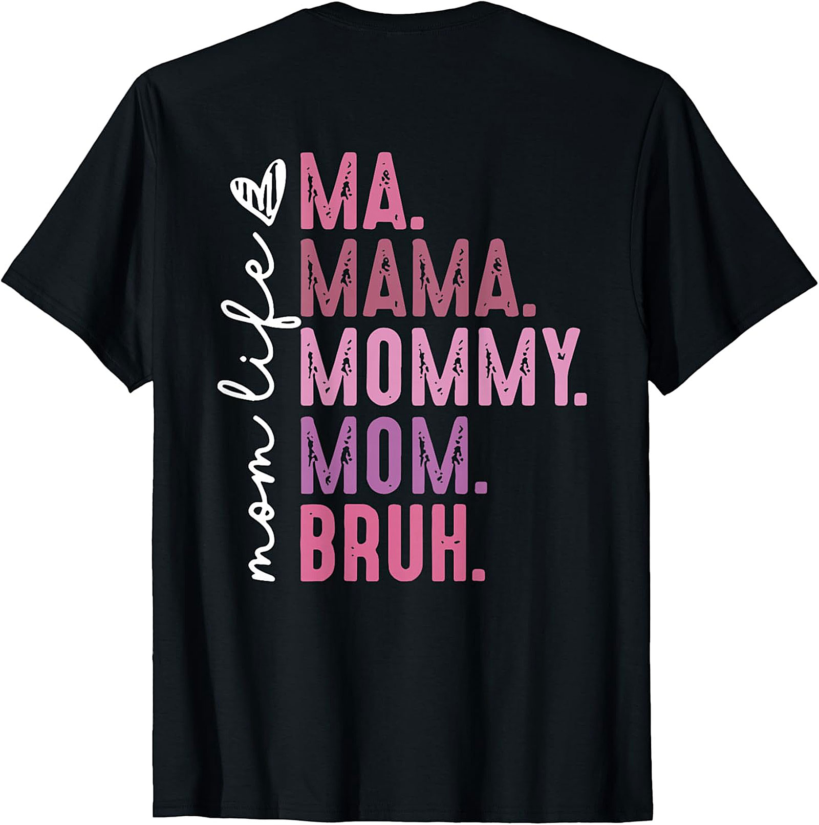 Ma Mama Mommy Mom Bruh T-Shirt Funny Mom Life Tee