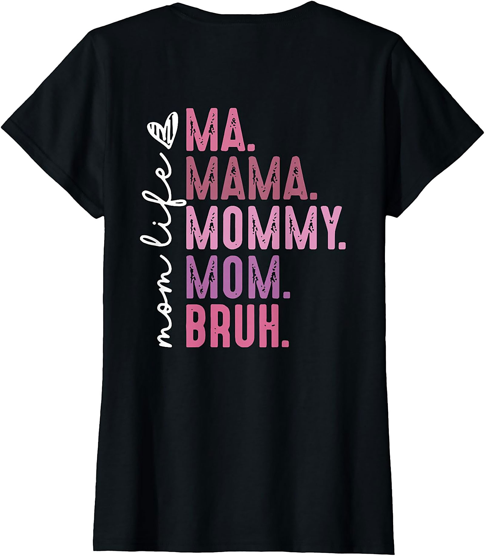Ma Mama Mommy Mom Bruh T-Shirt Funny Mom Life Tee