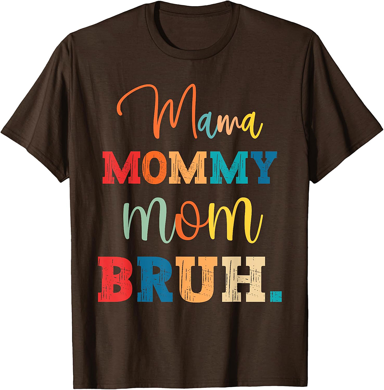 Mama Mommy Mom Bruh T-Shirt Funny Retro Mom Graphic Tee